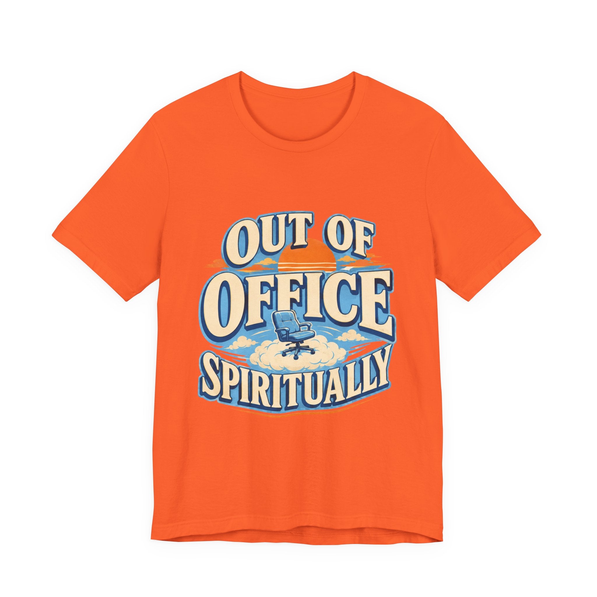 Out Of Office Spiritually Unisex T-Shirt
