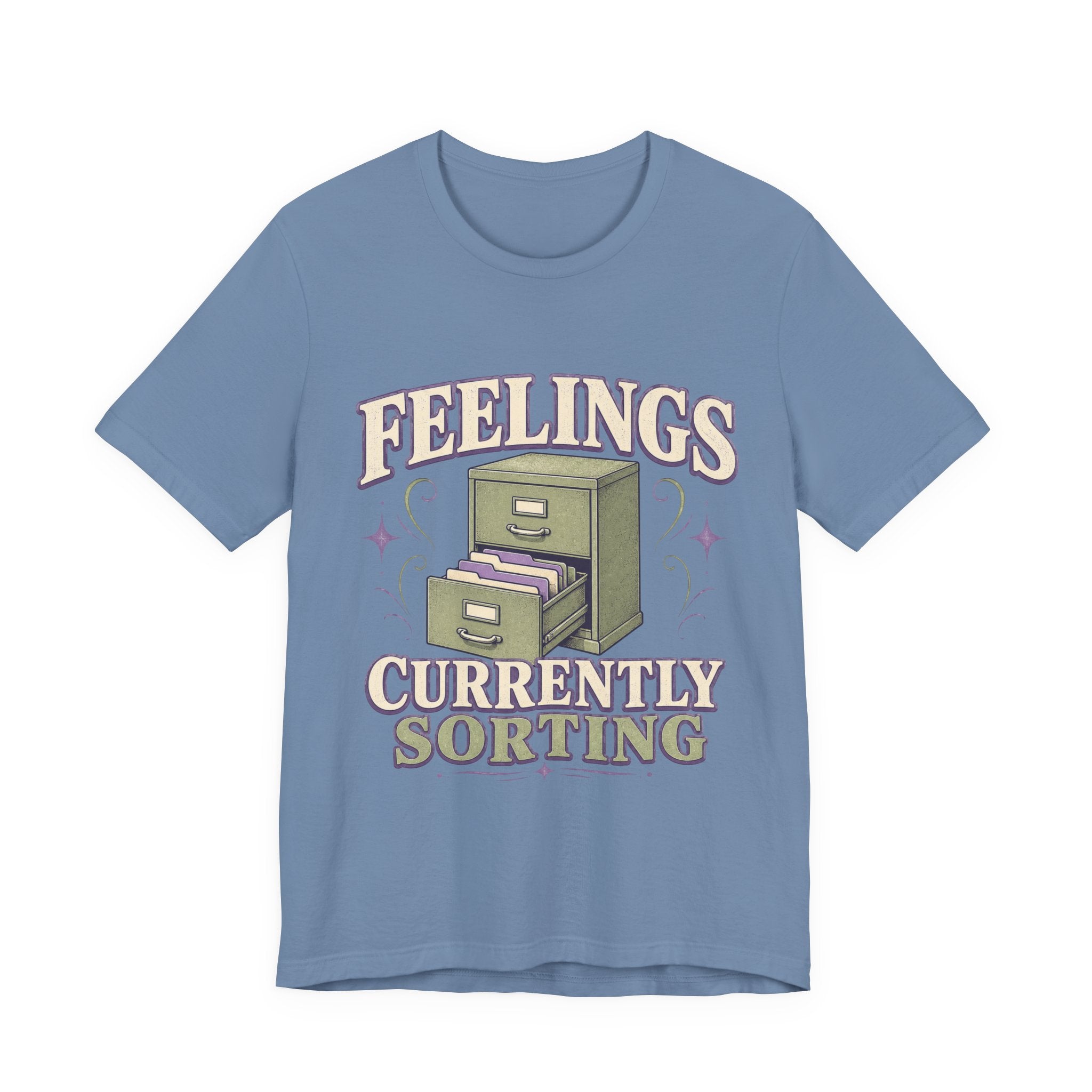 Feelings Currently Sorting Unisex T-Shirt