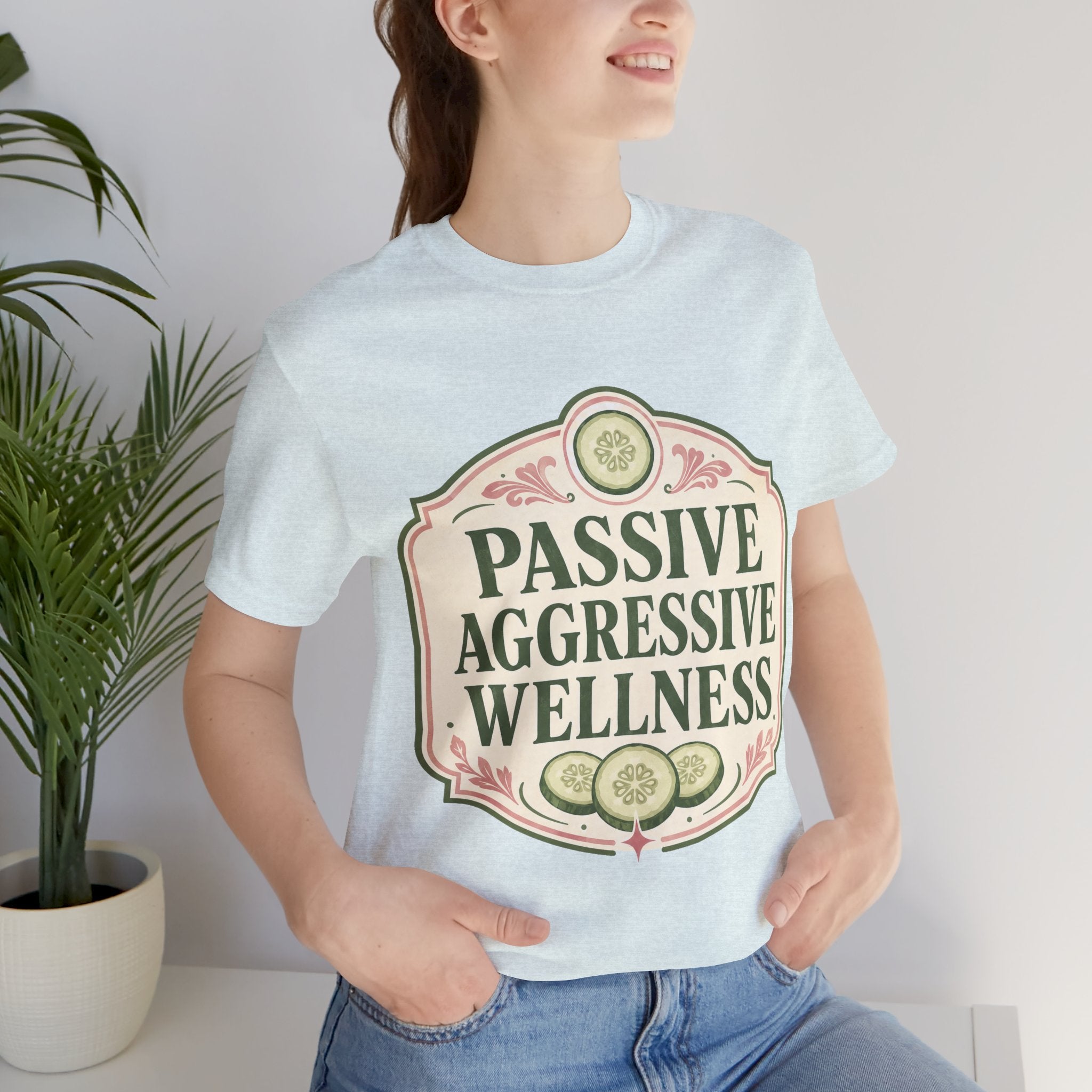 Passive Aggressive Wellness Unisex T-Shirt