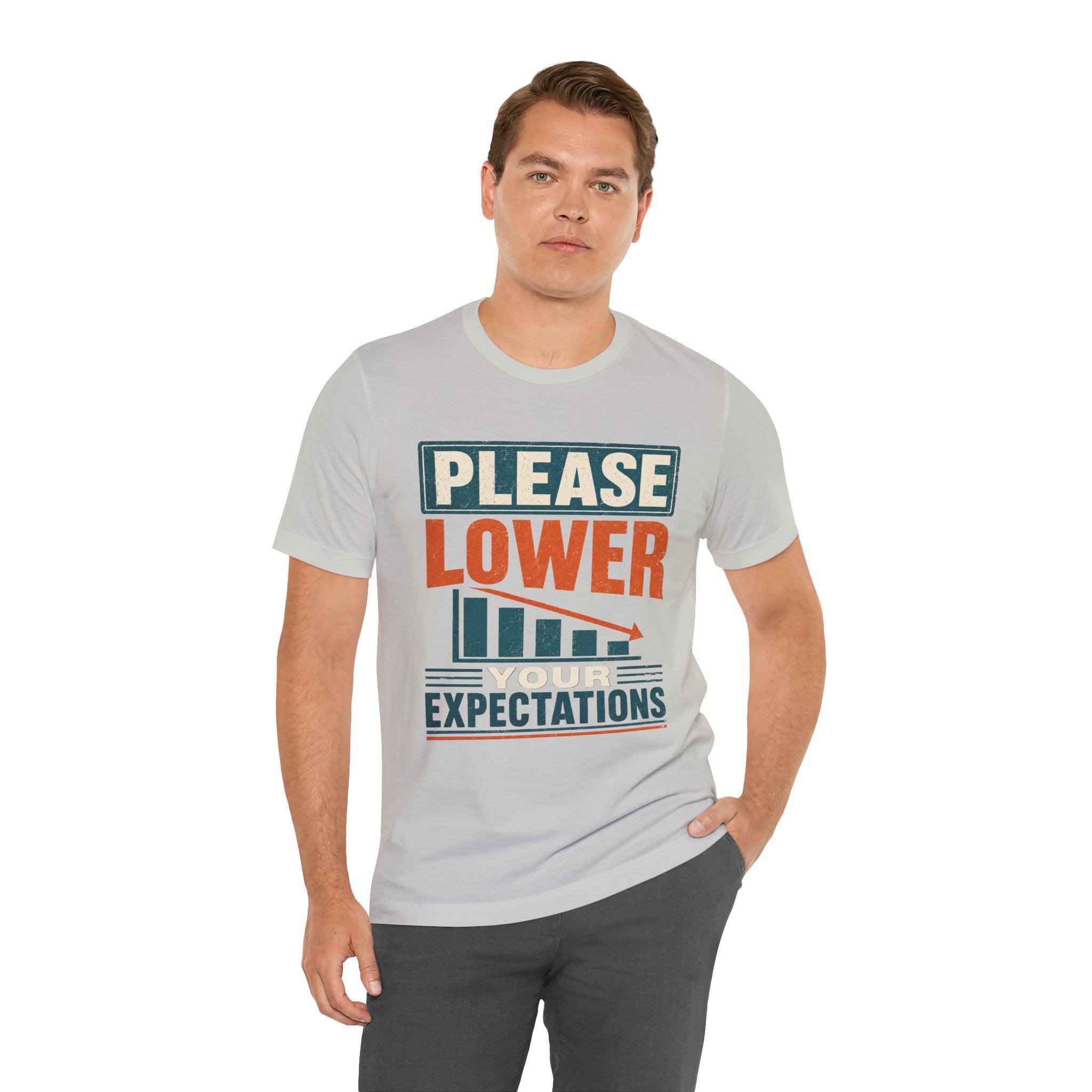 Please Lower Your Expectations Unisex T-Shirt