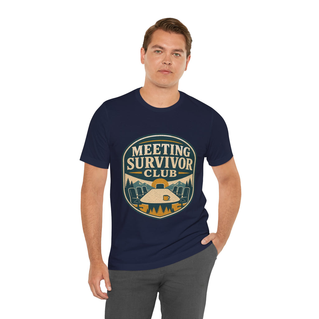 Meeting Survivor Club Unisex T-Shirt