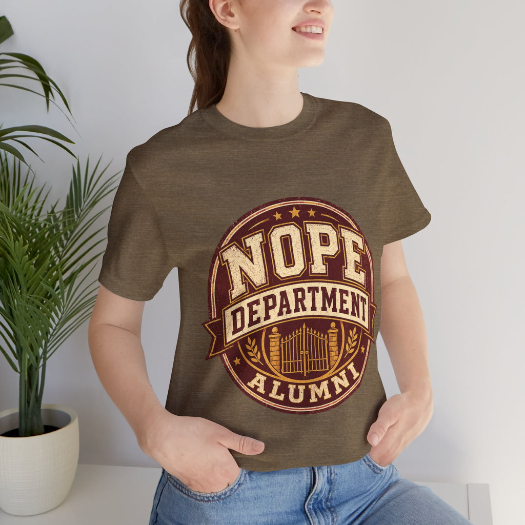 Nope Department Alumni Unisex T-Shirt