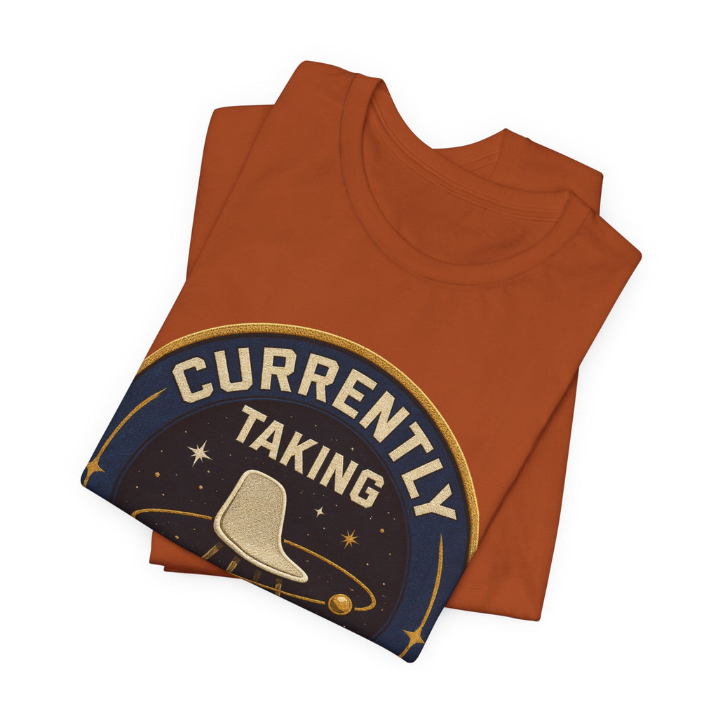 Currently Taking Space Unisex T-Shirt