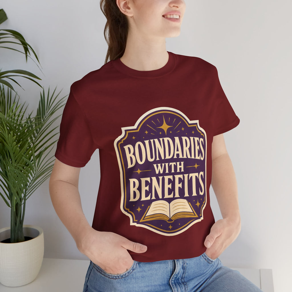 Boundaries With Benefits Unisex T-Shirt