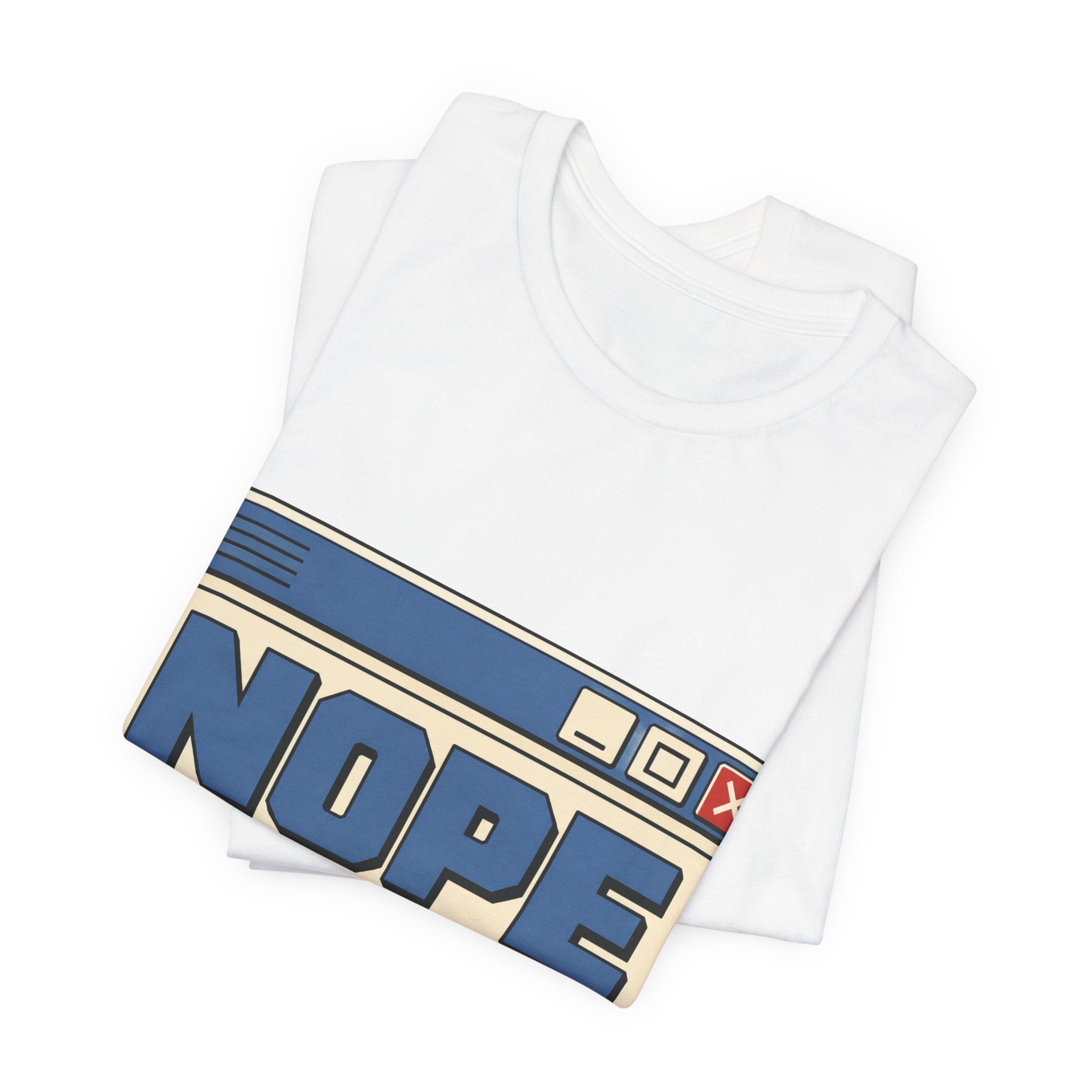 Nope Window Closed Unisex T-Shirt