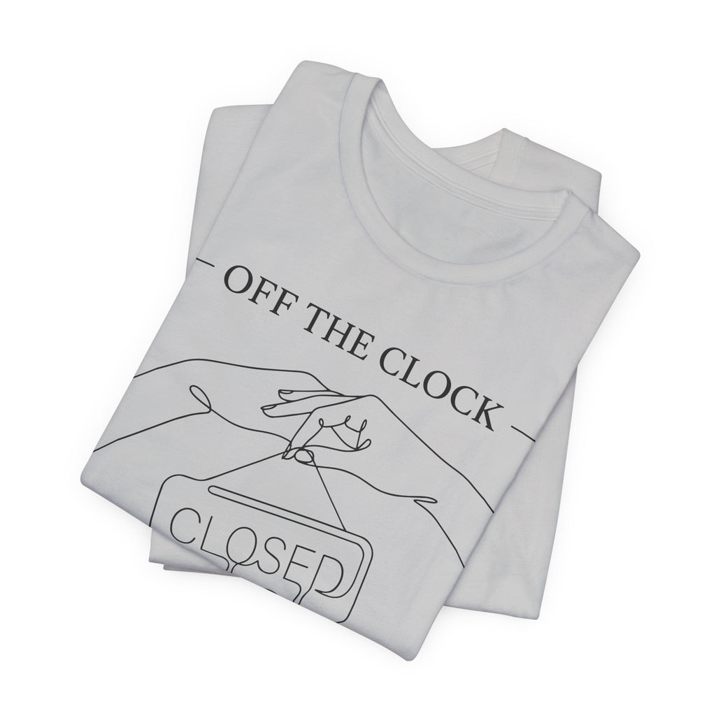 Title Off The Clock Permanently Unisex T-Shirt