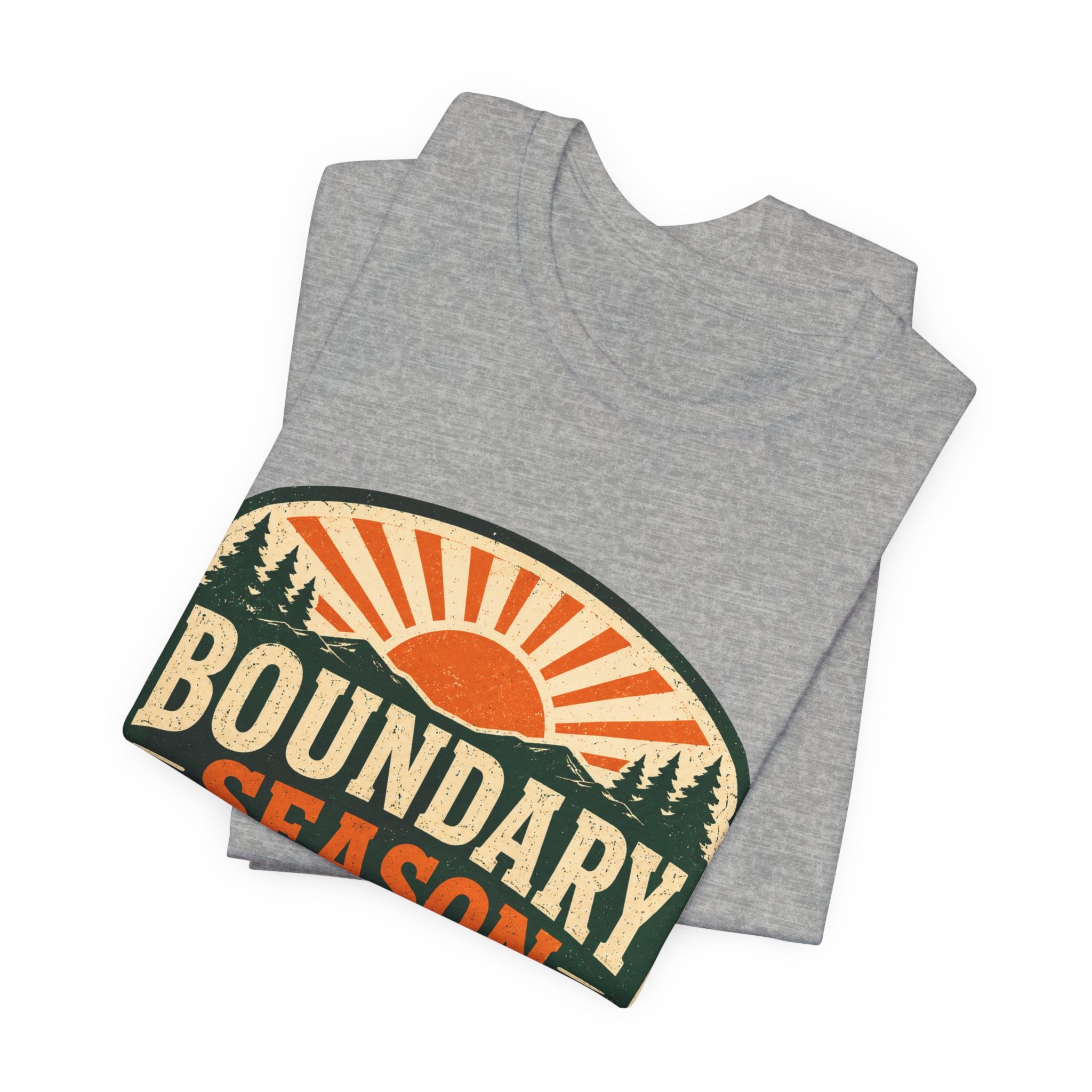 Boundary Season Is Open Unisex T-Shirt