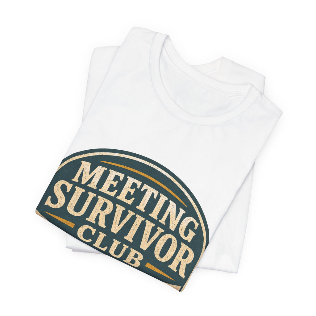 Meeting Survivor Club Unisex T-Shirt