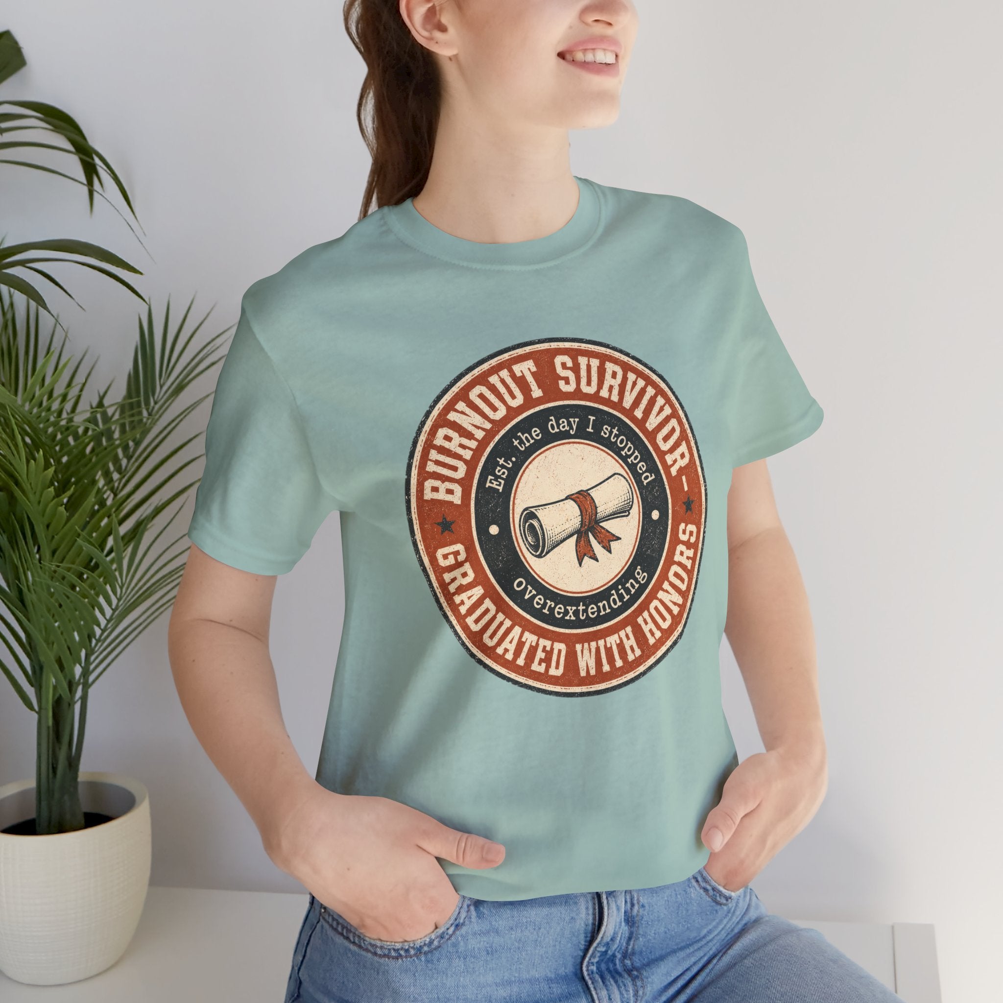 Burnout Survivor Graduated With Honors Unisex T-Shirt