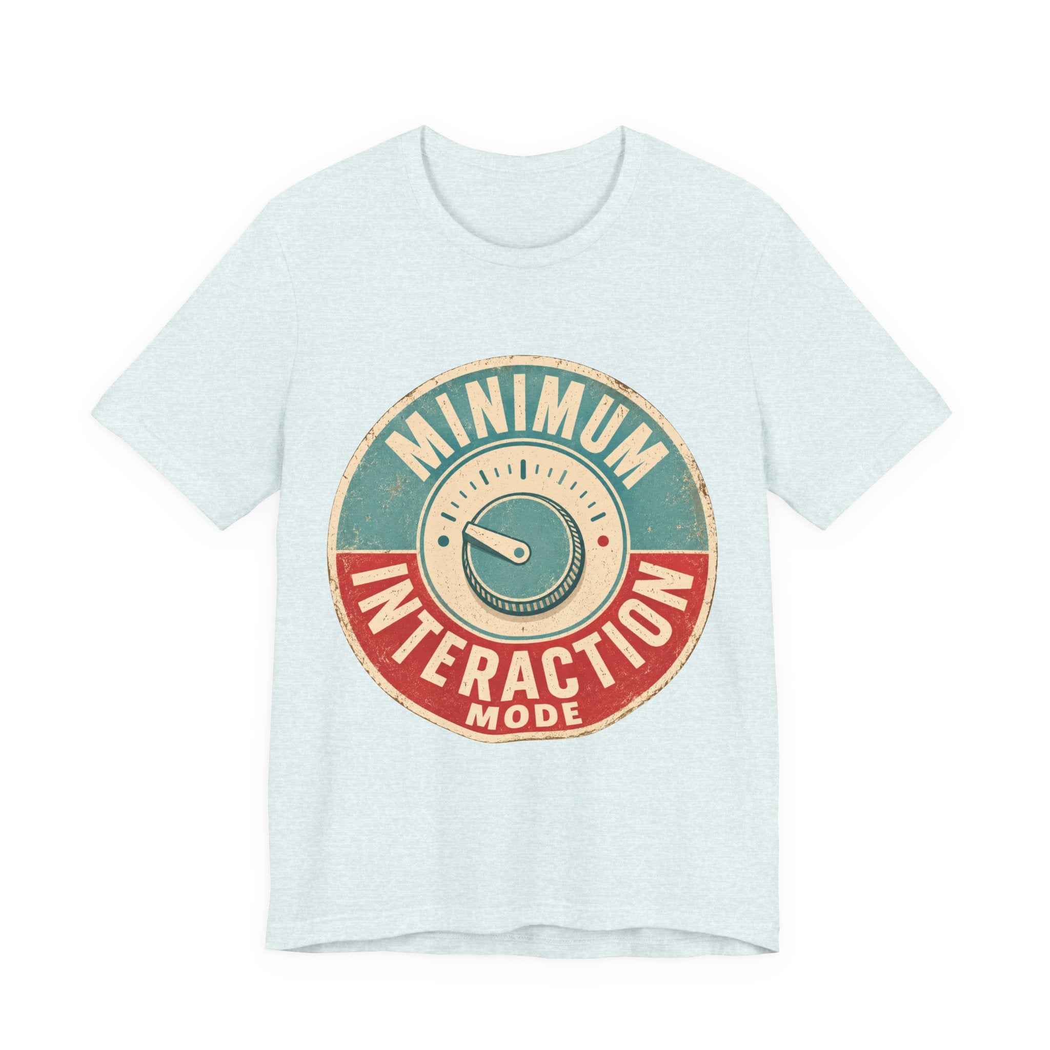 Minimum Interaction Mode Unisex T-Shirt
