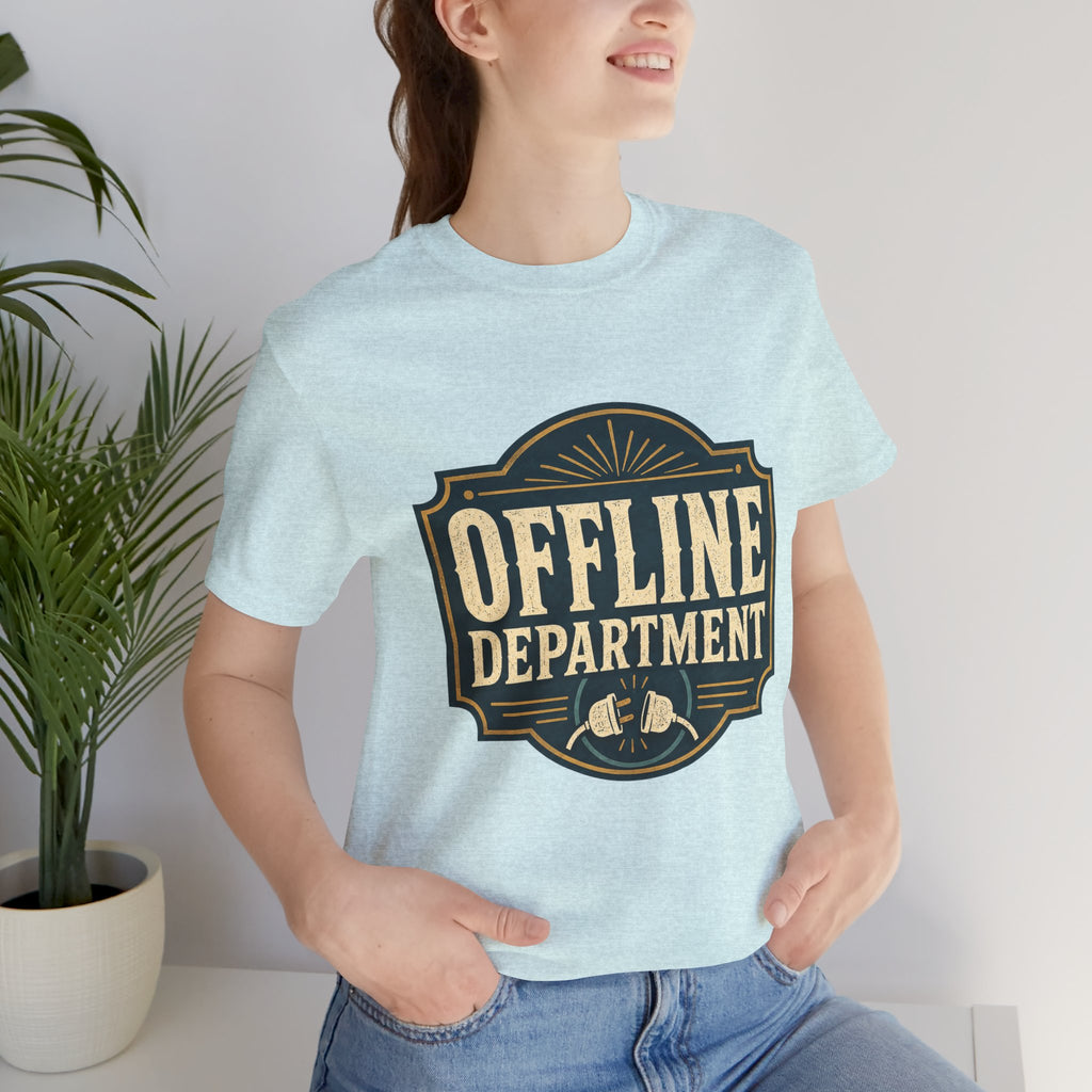 Offline Department Unisex T-Shirt