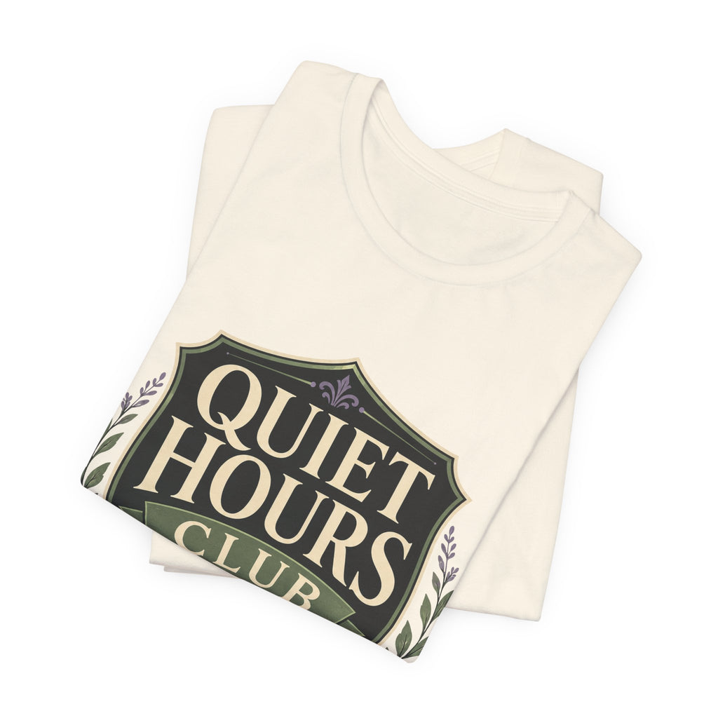 Quiet Hours Club Unisex T-Shirt