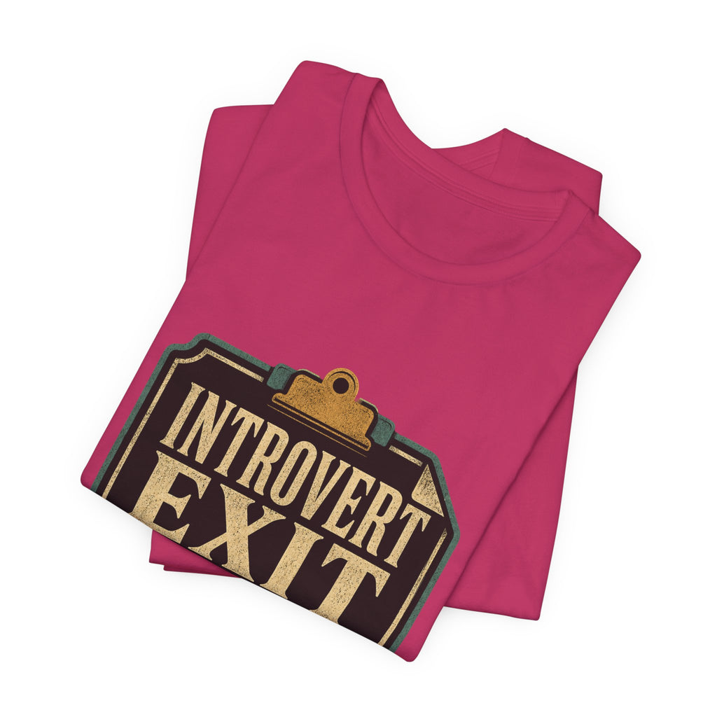Introvert Exit Interview Unisex T-Shirt