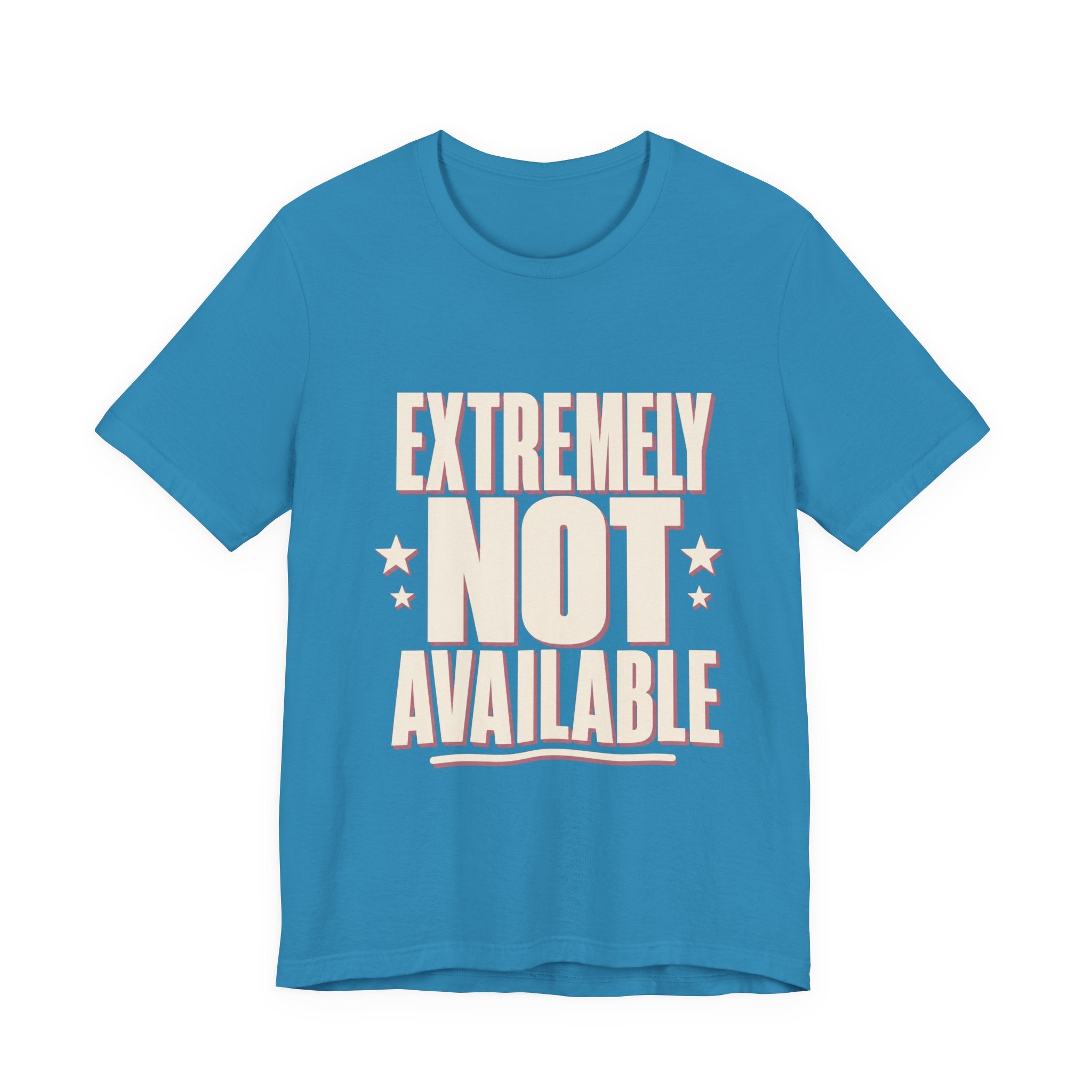 Extremely Not Available Unisex T-Shirt