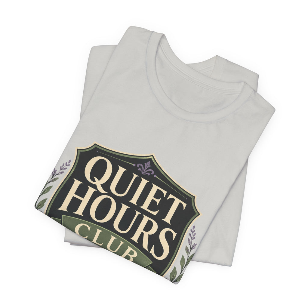 Quiet Hours Club Unisex T-Shirt