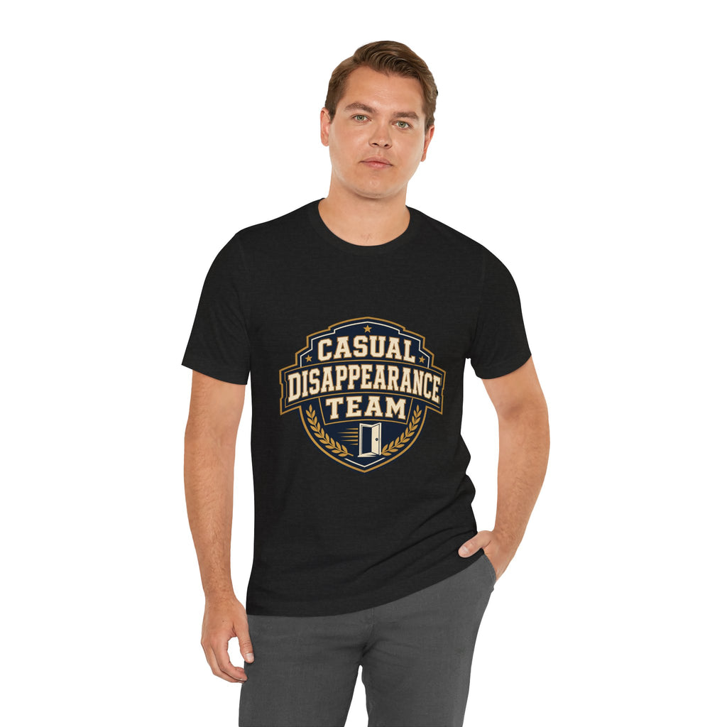 Casual Disappearance Team Unisex T-Shirt