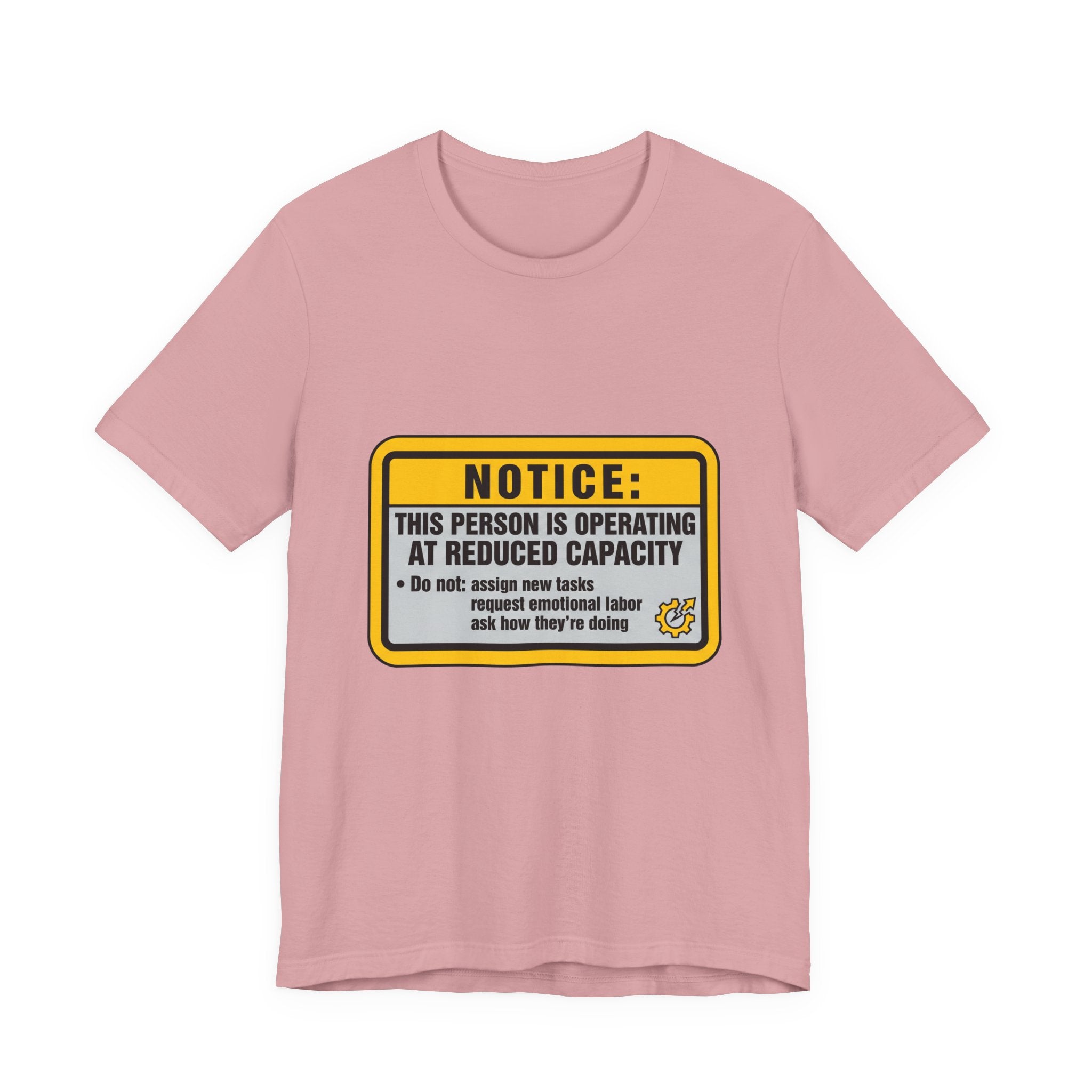 Operating At Reduced Capacity Unisex T-Shirt