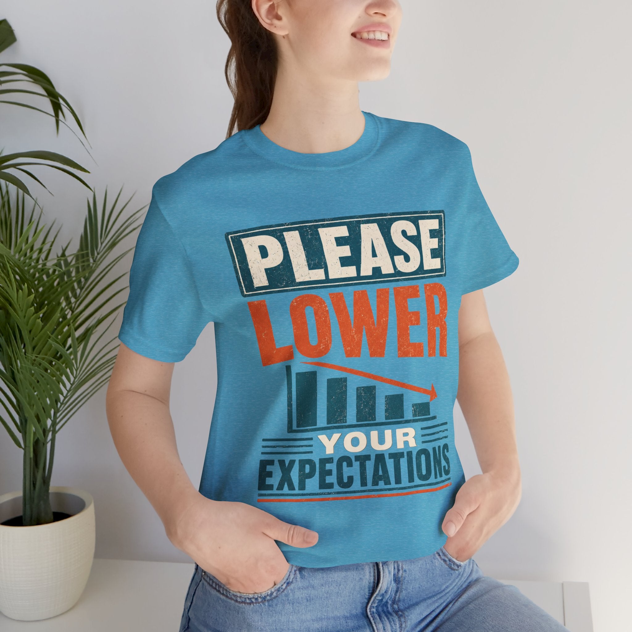 Please Lower Your Expectations Unisex T-Shirt