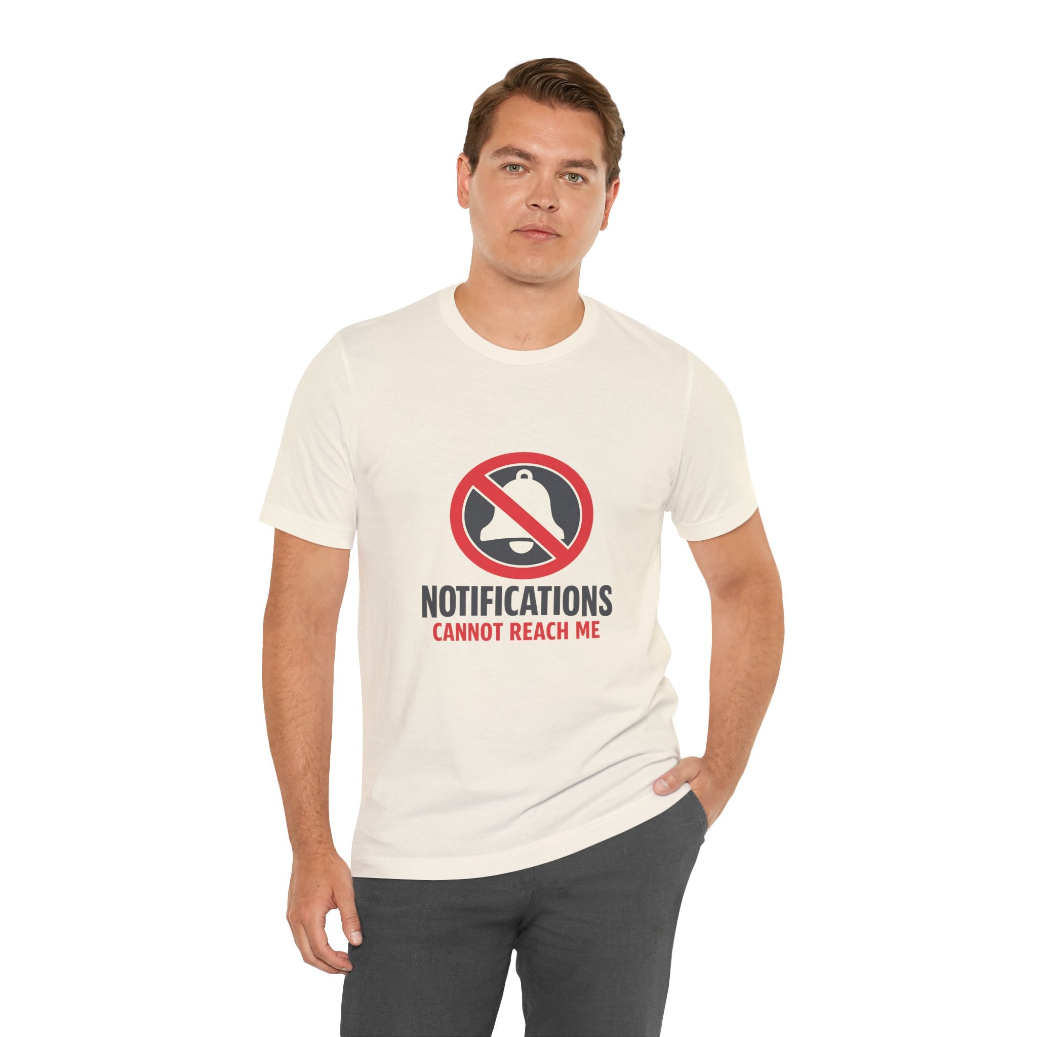 Notifications Cannot Reach Me Unisex T-Shirt