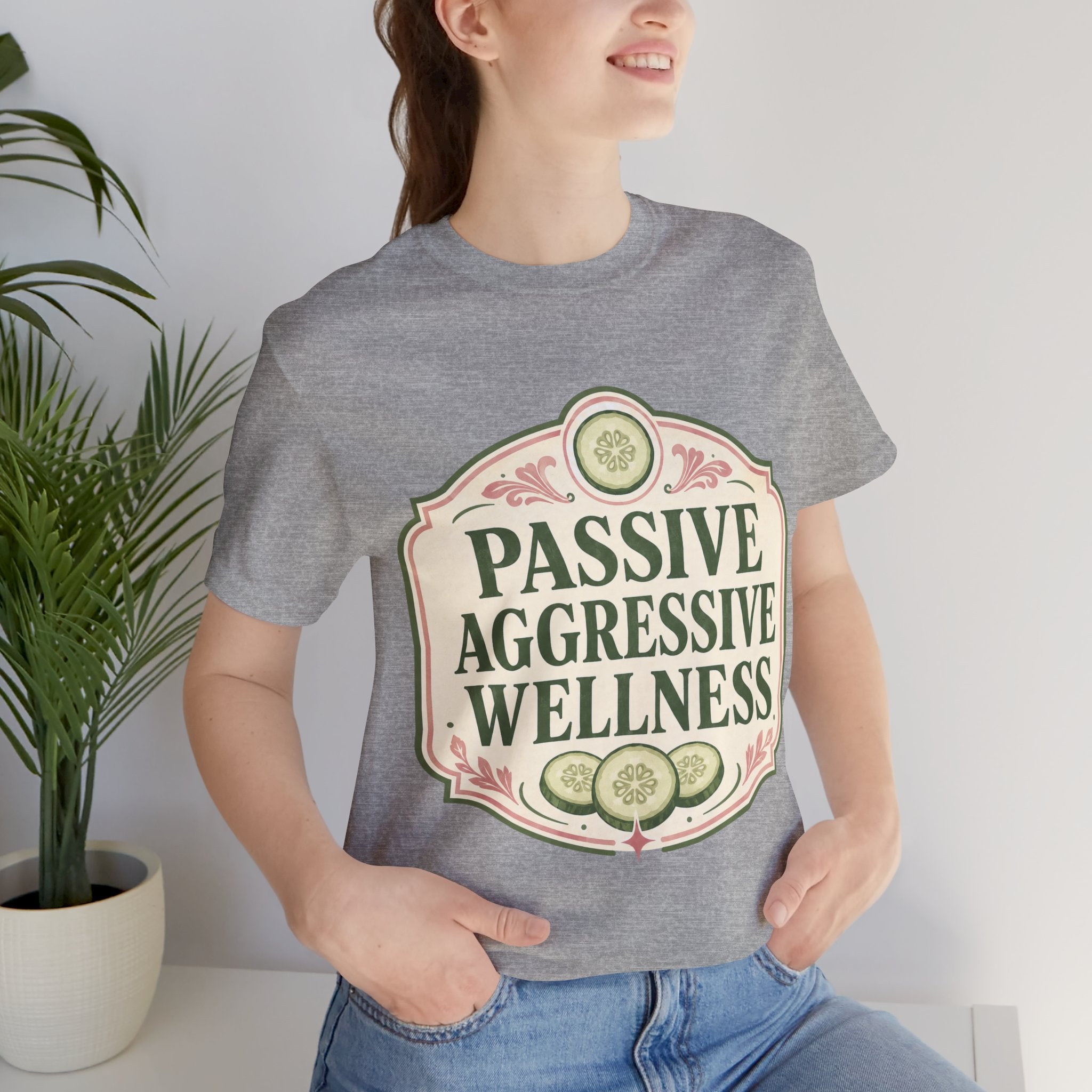 Passive Aggressive Wellness Unisex T-Shirt