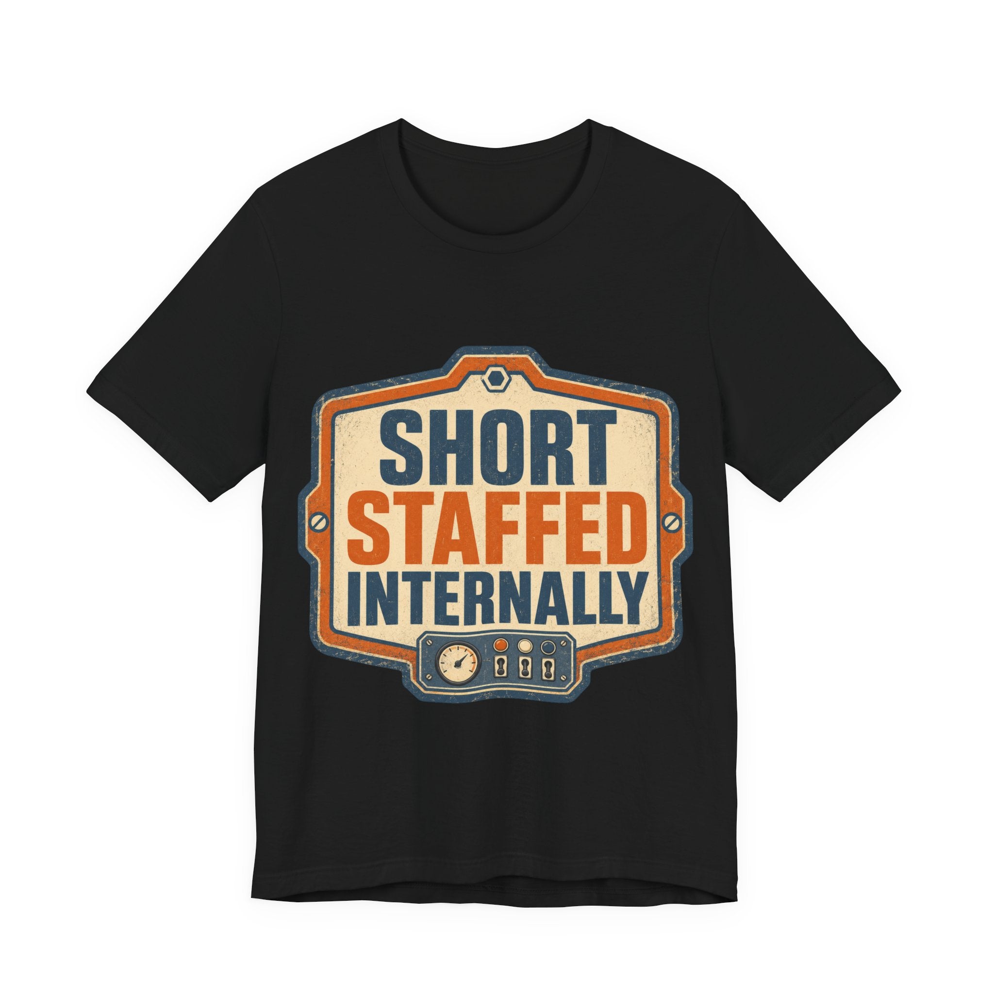 Short Staffed Internally Unisex T-Shirt
