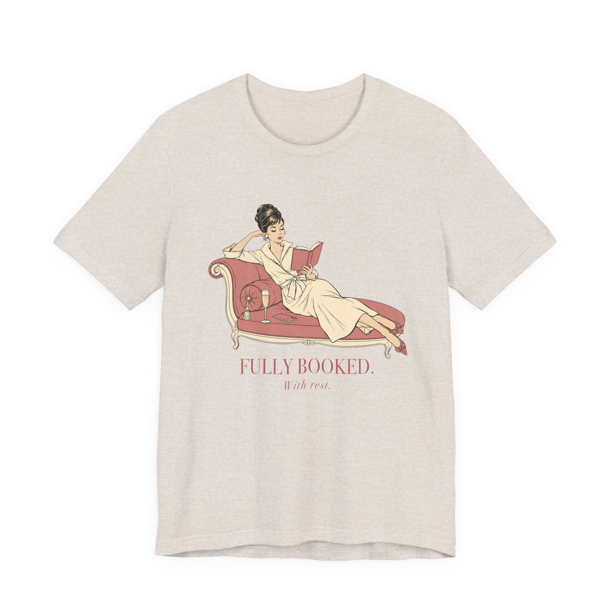 Fully Booked With Rest Unisex T-Shirt