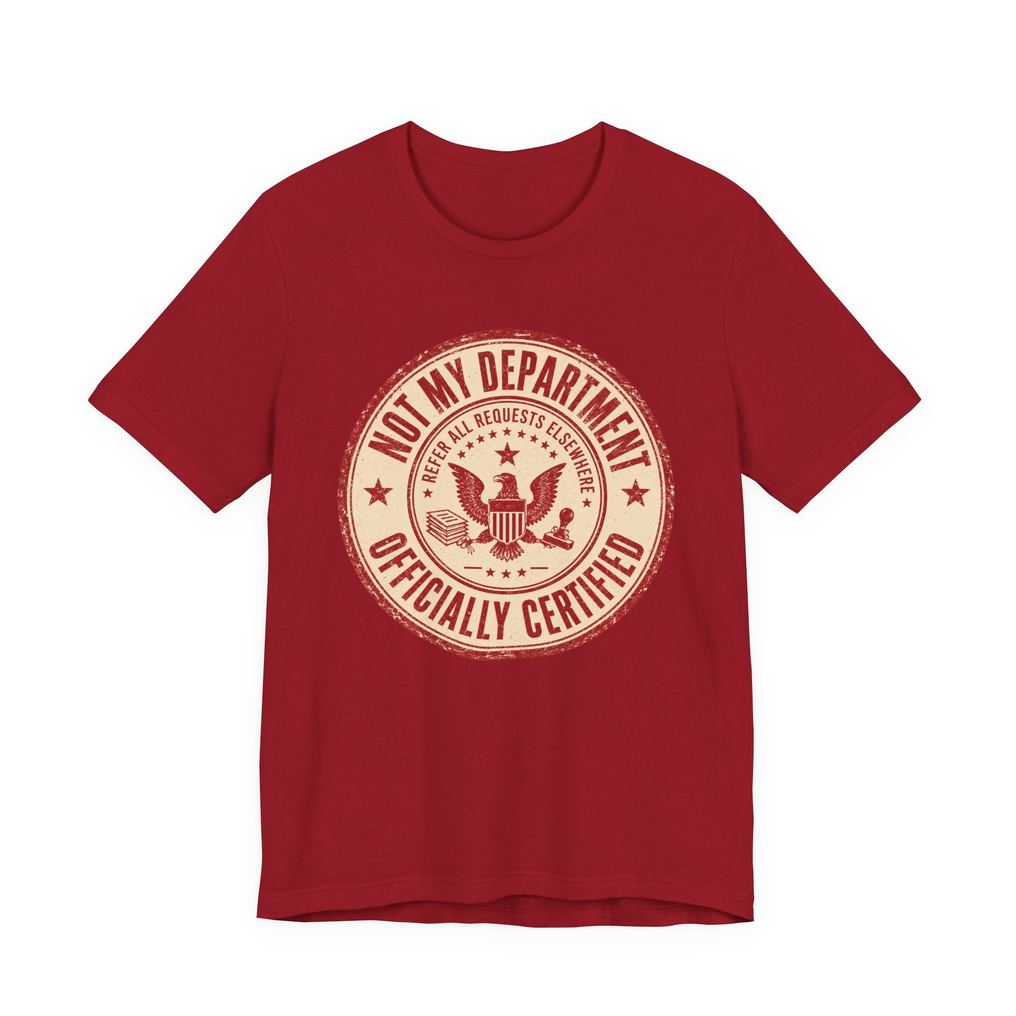 Not My Department T-Shirt