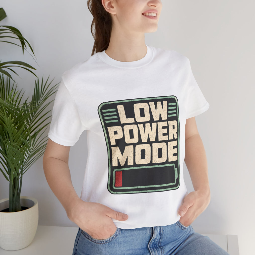 Low Power Mode Unisex T-Shirt
