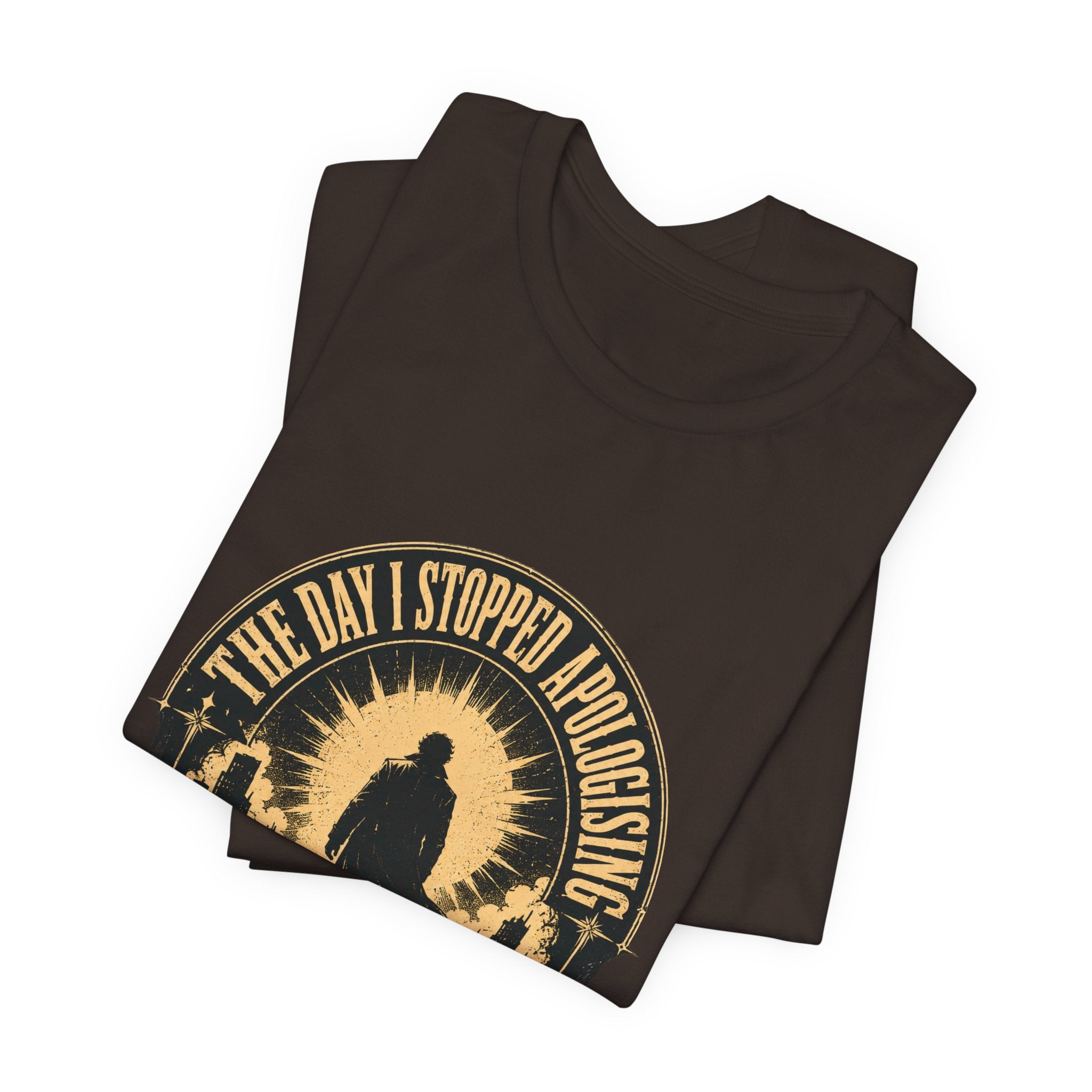The Day I Stopped Apologising Unisex T-Shirt