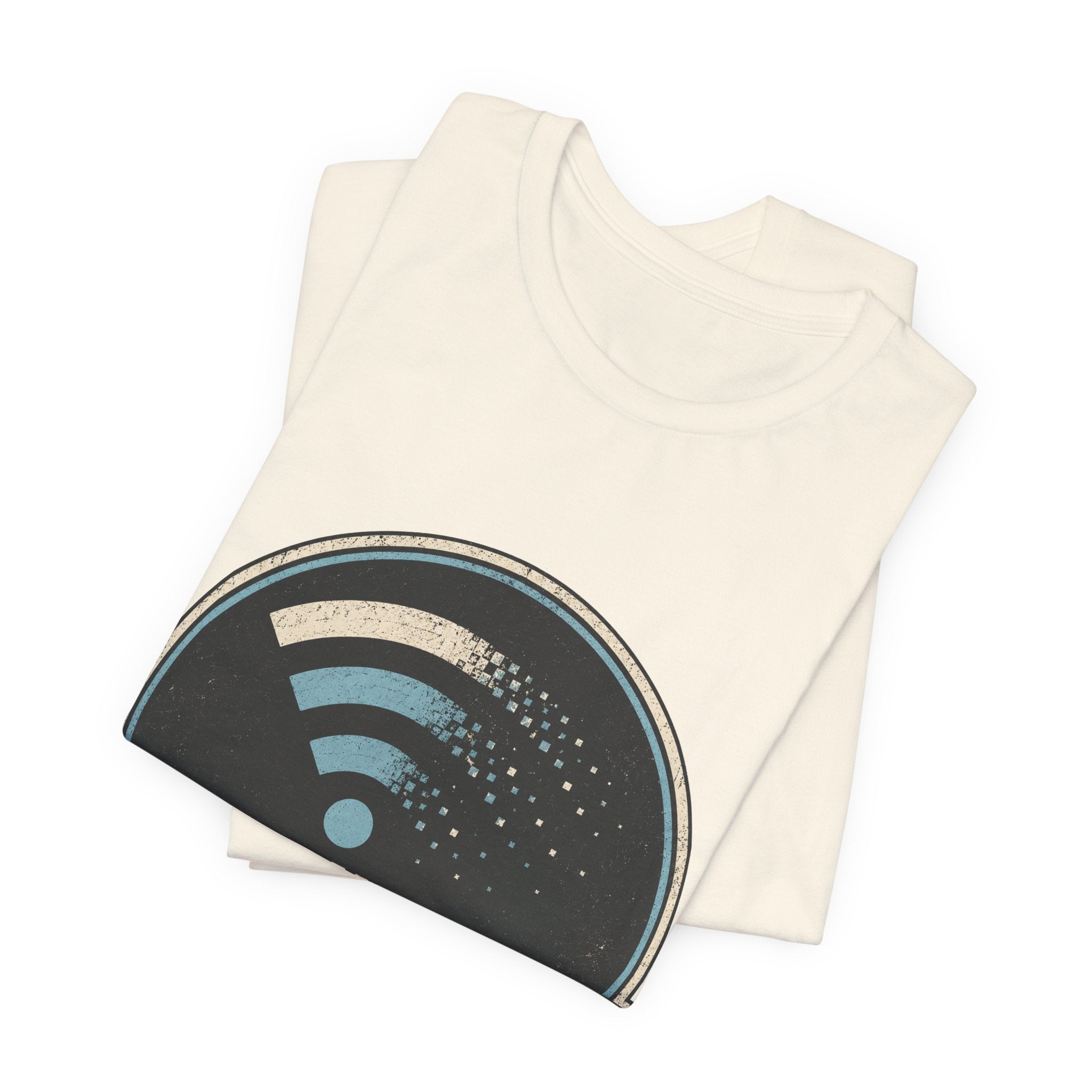 My Bandwidth Has Left Unisex T-Shirt
