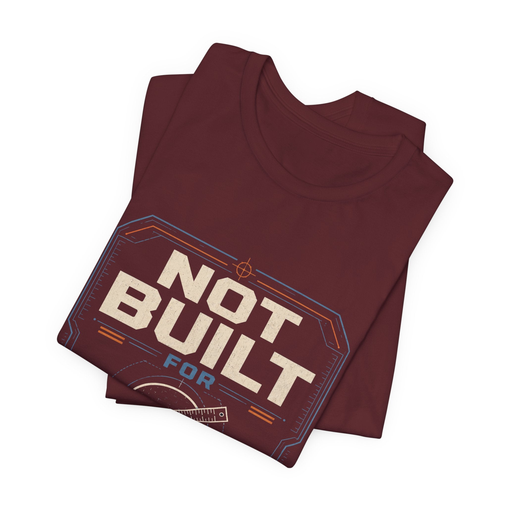 Not Built For Small Talk Unisex T-Shirt
