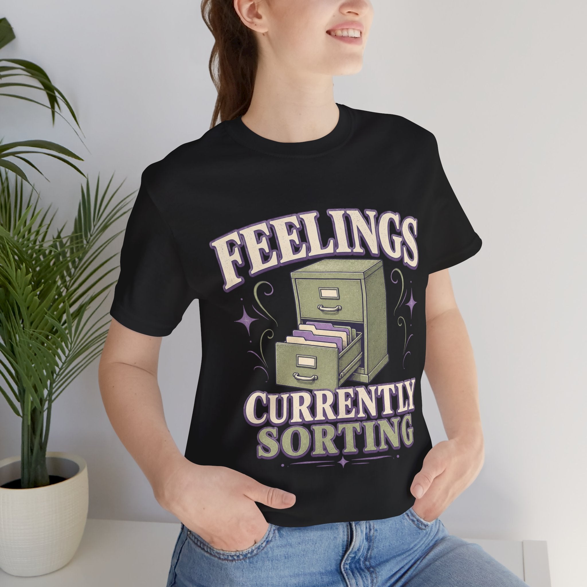 Feelings Currently Sorting Unisex T-Shirt