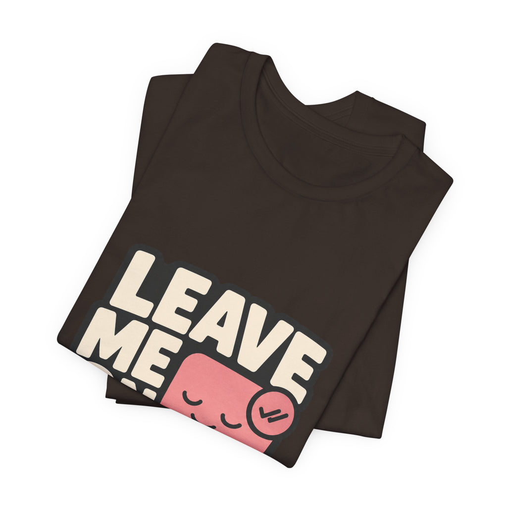 Leave Me On Read Unisex T-Shirt