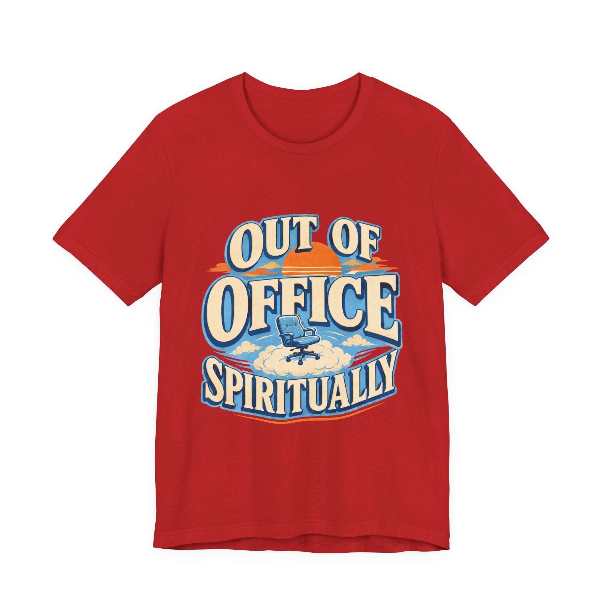 Out Of Office Spiritually Unisex T-Shirt