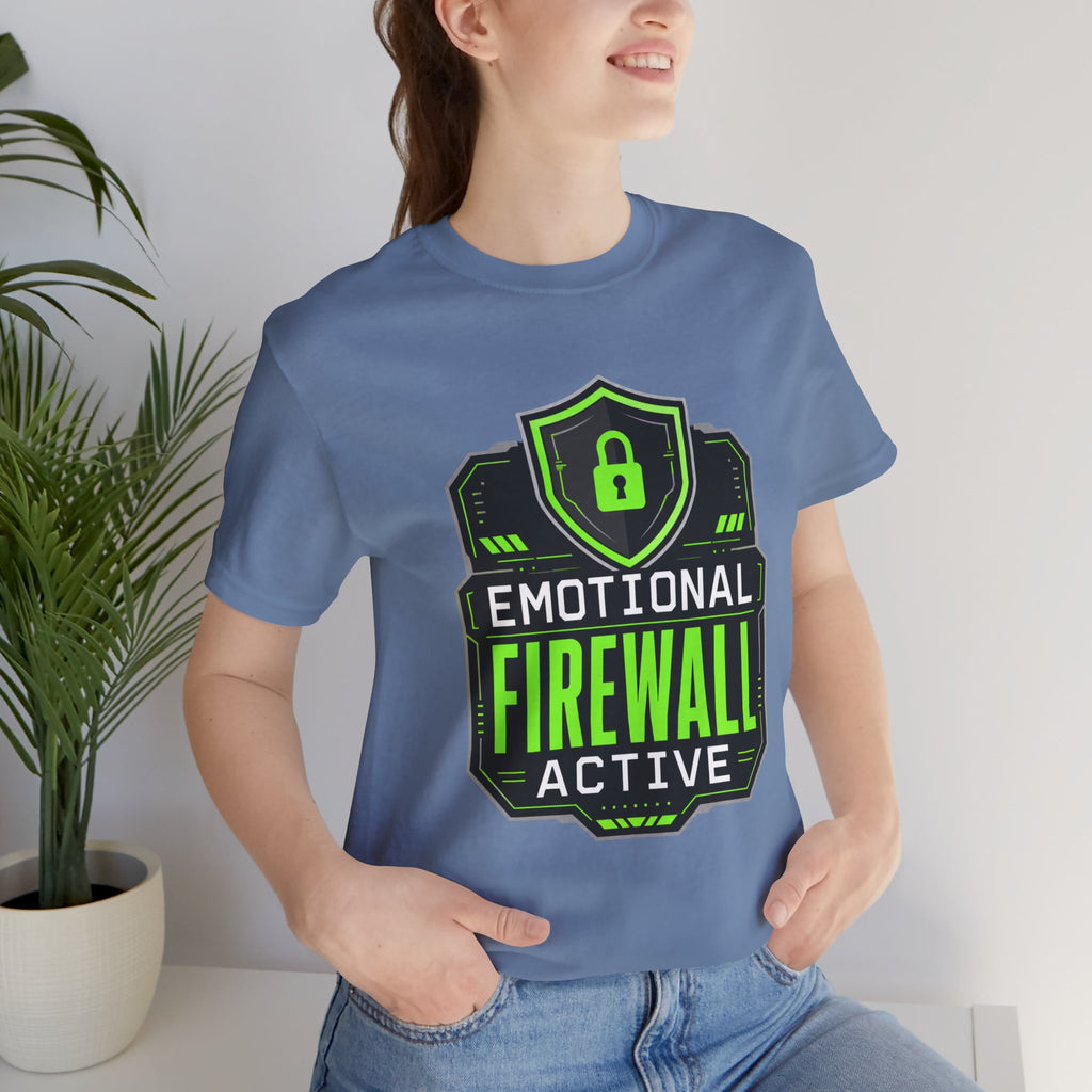 Emotional Firewall Active Unisex T-Shirt
