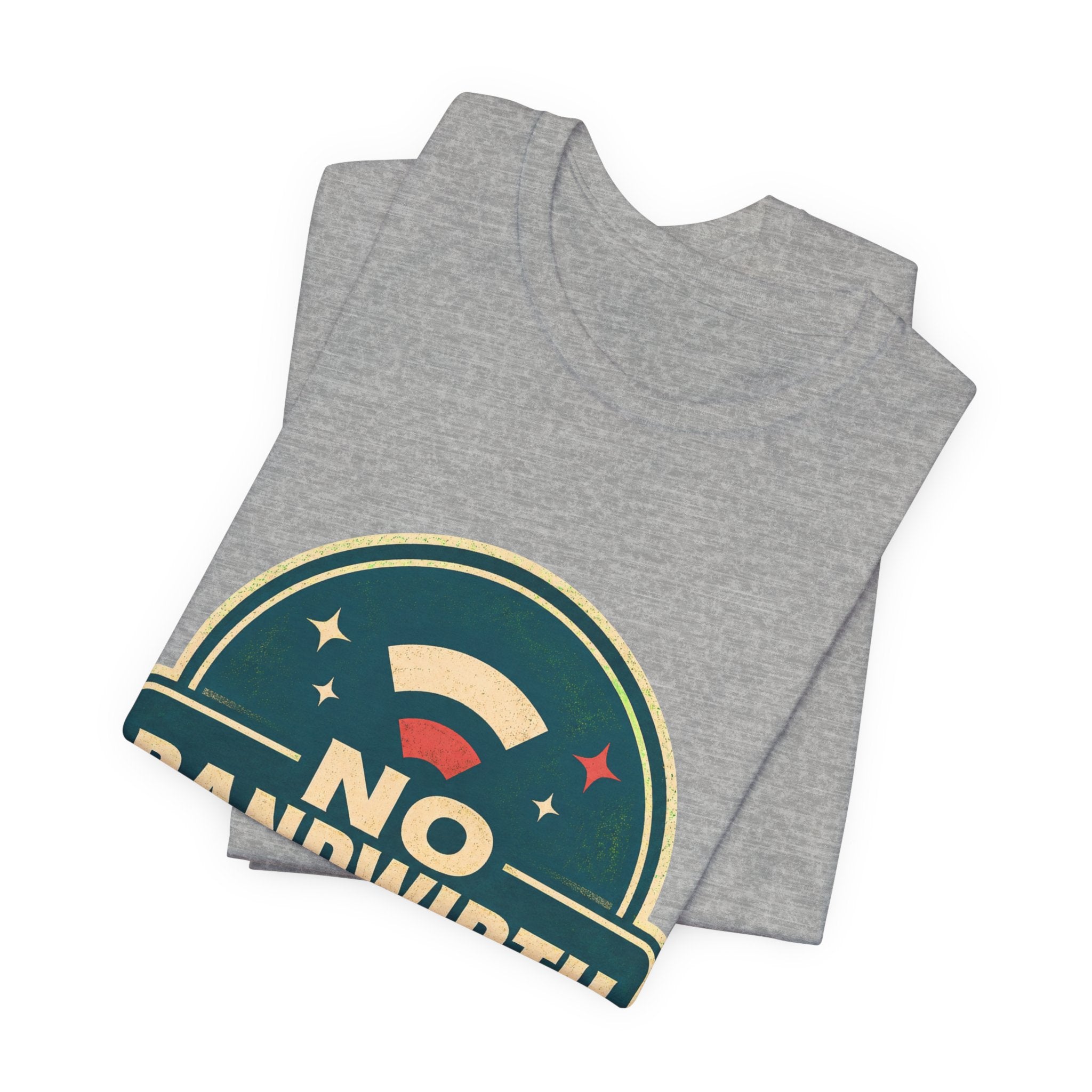 No Bandwidth For Drama Unisex T-Shirt