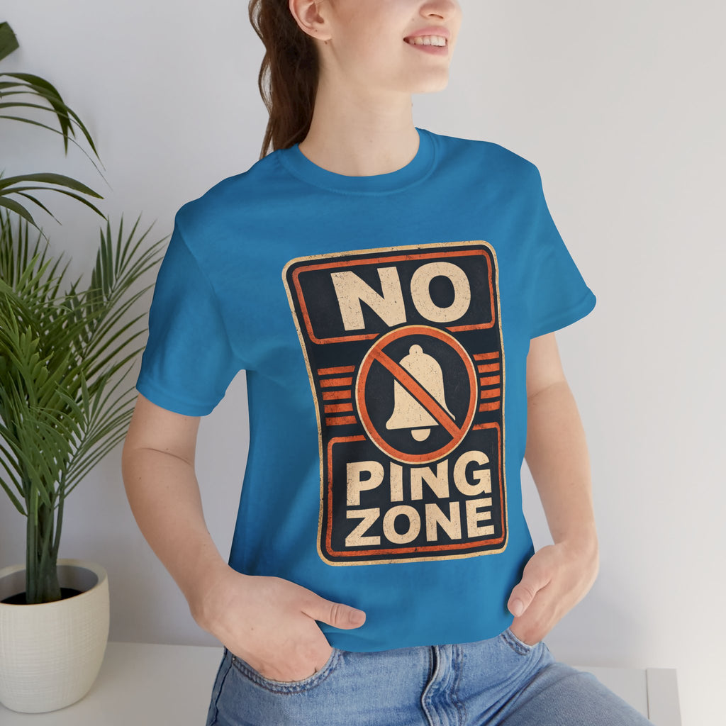 No Ping Zone Unisex T-Shirt