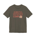 Currently Unavailable For Emotional Labor T-Shirt