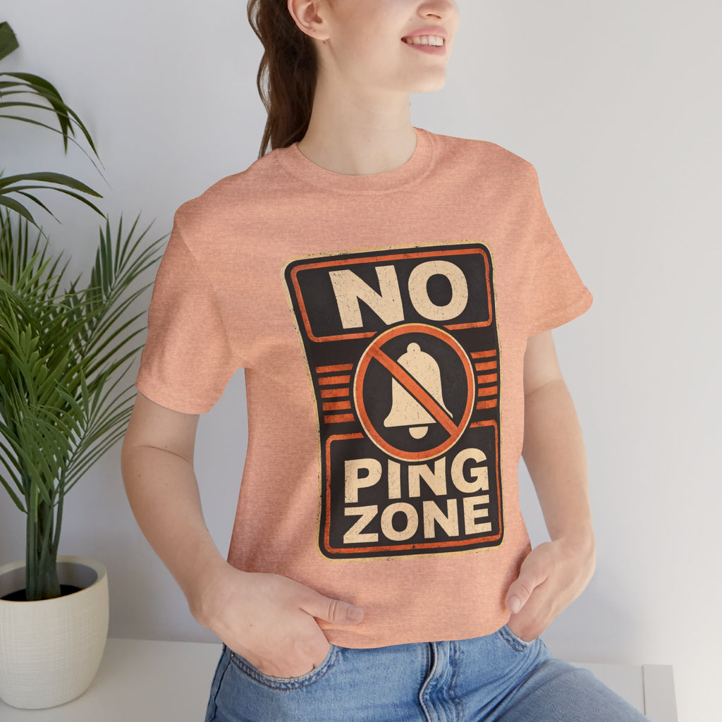 No Ping Zone Unisex T-Shirt
