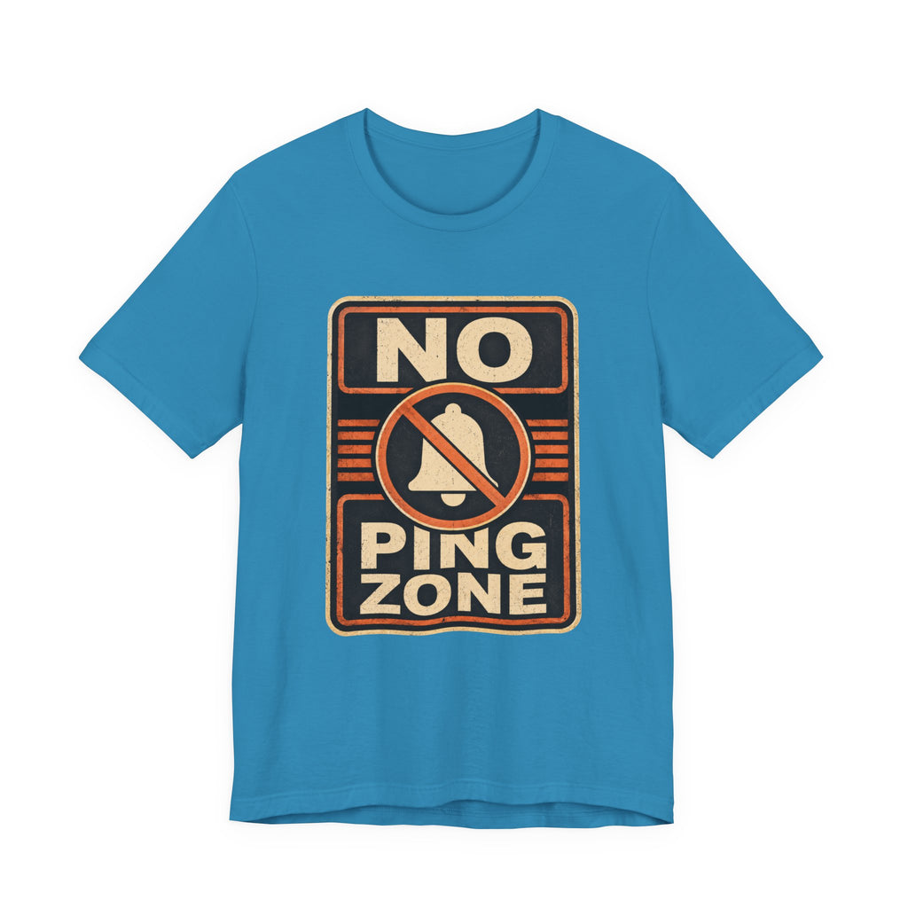 No Ping Zone Unisex T-Shirt