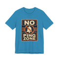 No Ping Zone Unisex T-Shirt