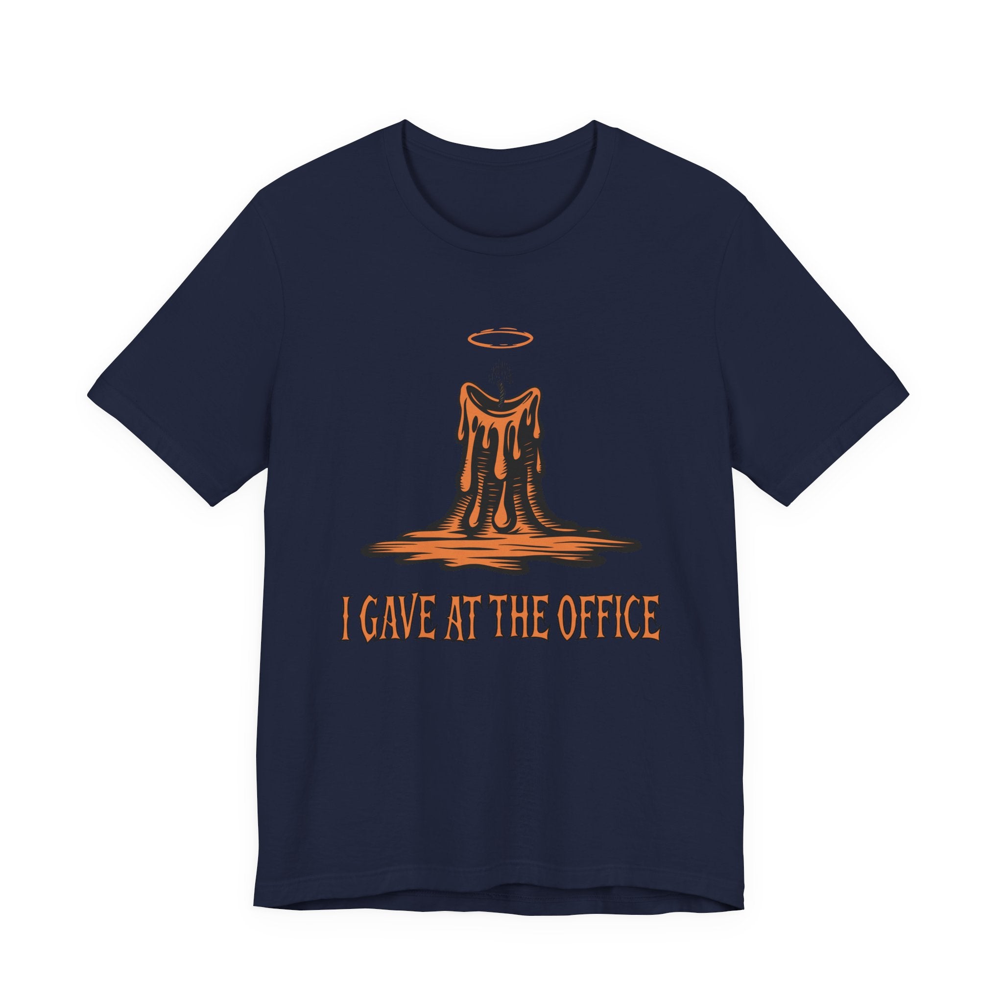 I Gave at the Office Tee