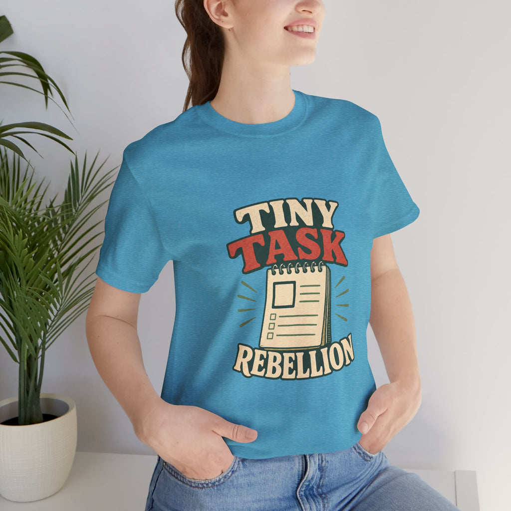 Tiny Task Rebellion Unisex T-Shirt