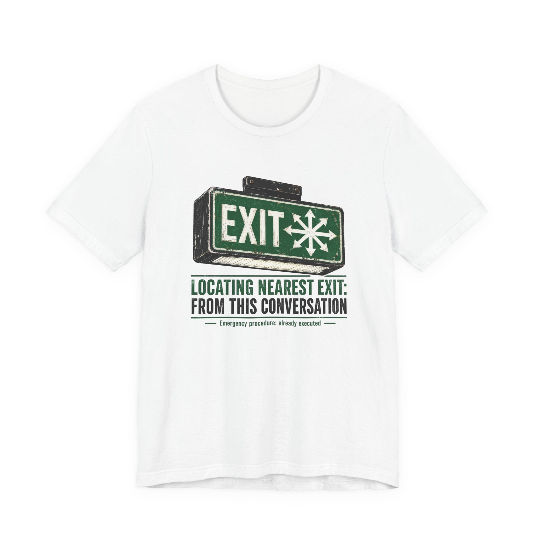 Locating Nearest Exit Unisex T-Shirt