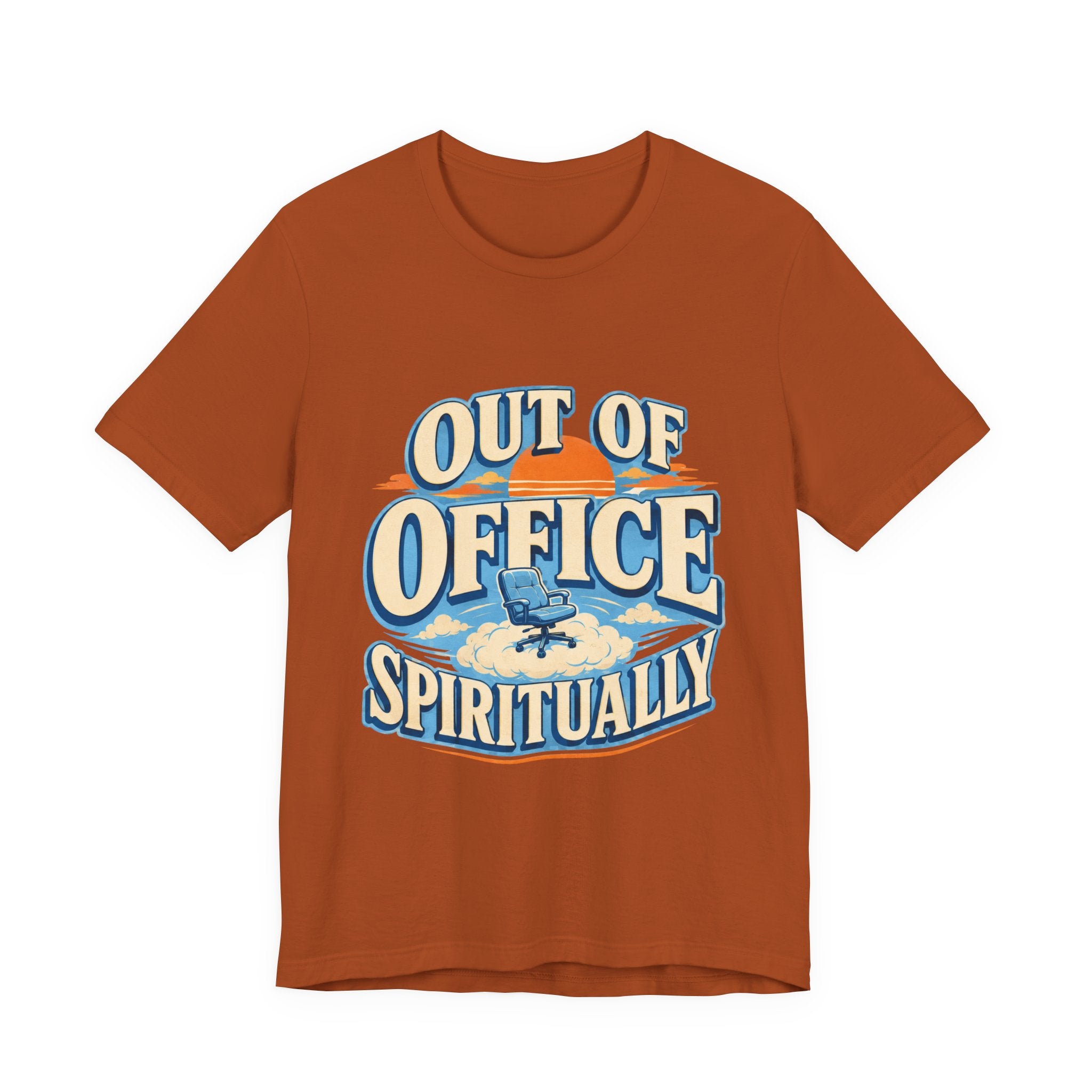 Out Of Office Spiritually Unisex T-Shirt