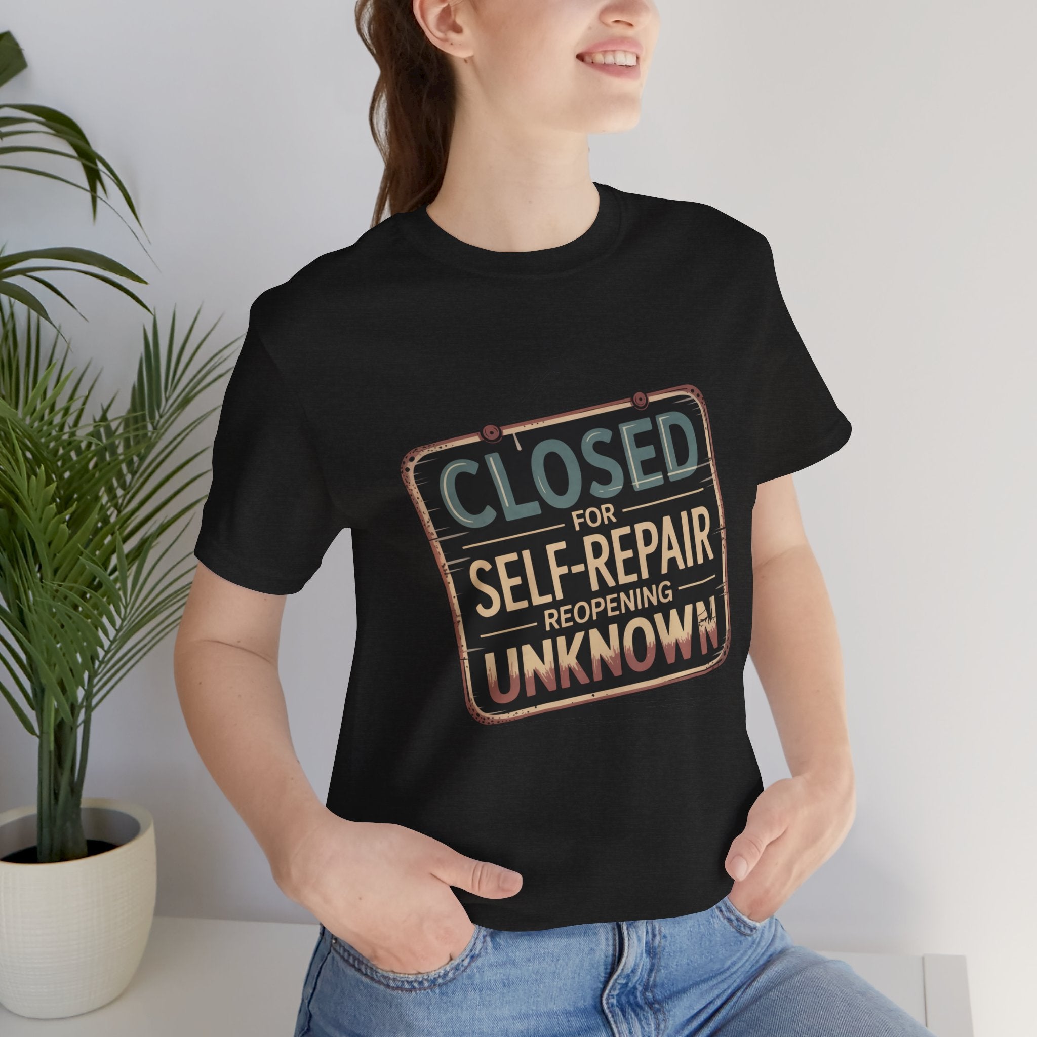 Closed For Self-Repair Unisex T-Shirt