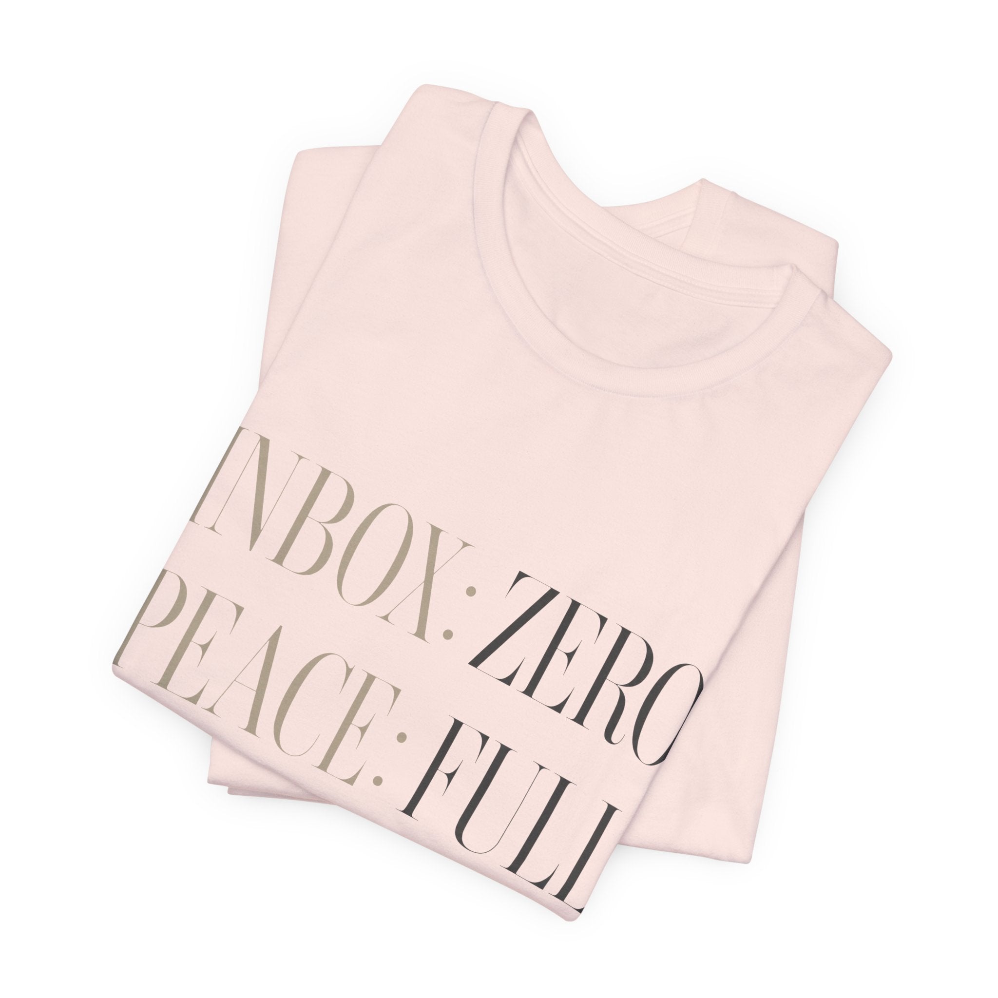 Inbox Zero Peace Full Availability By Appointment Only Unisex T-Shirt