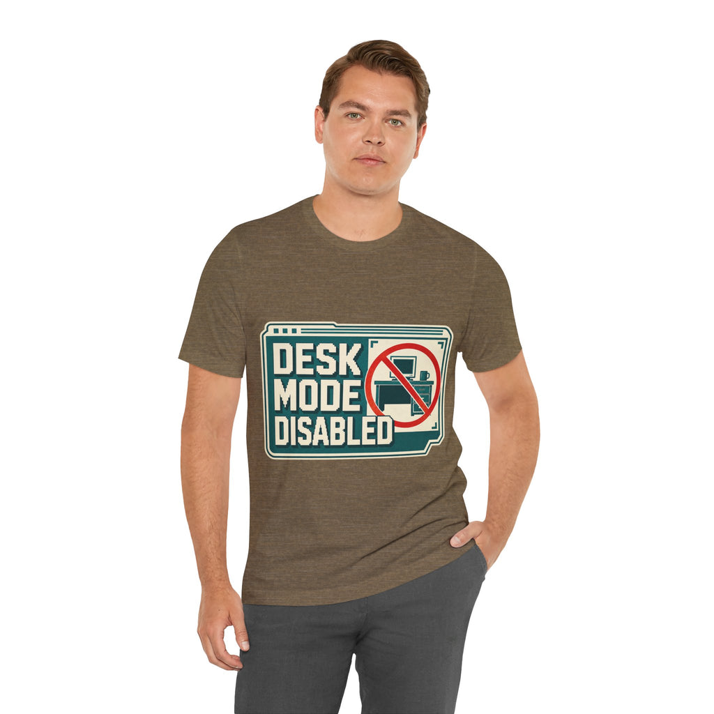 Desk Mode Disabled Unisex T-Shirt