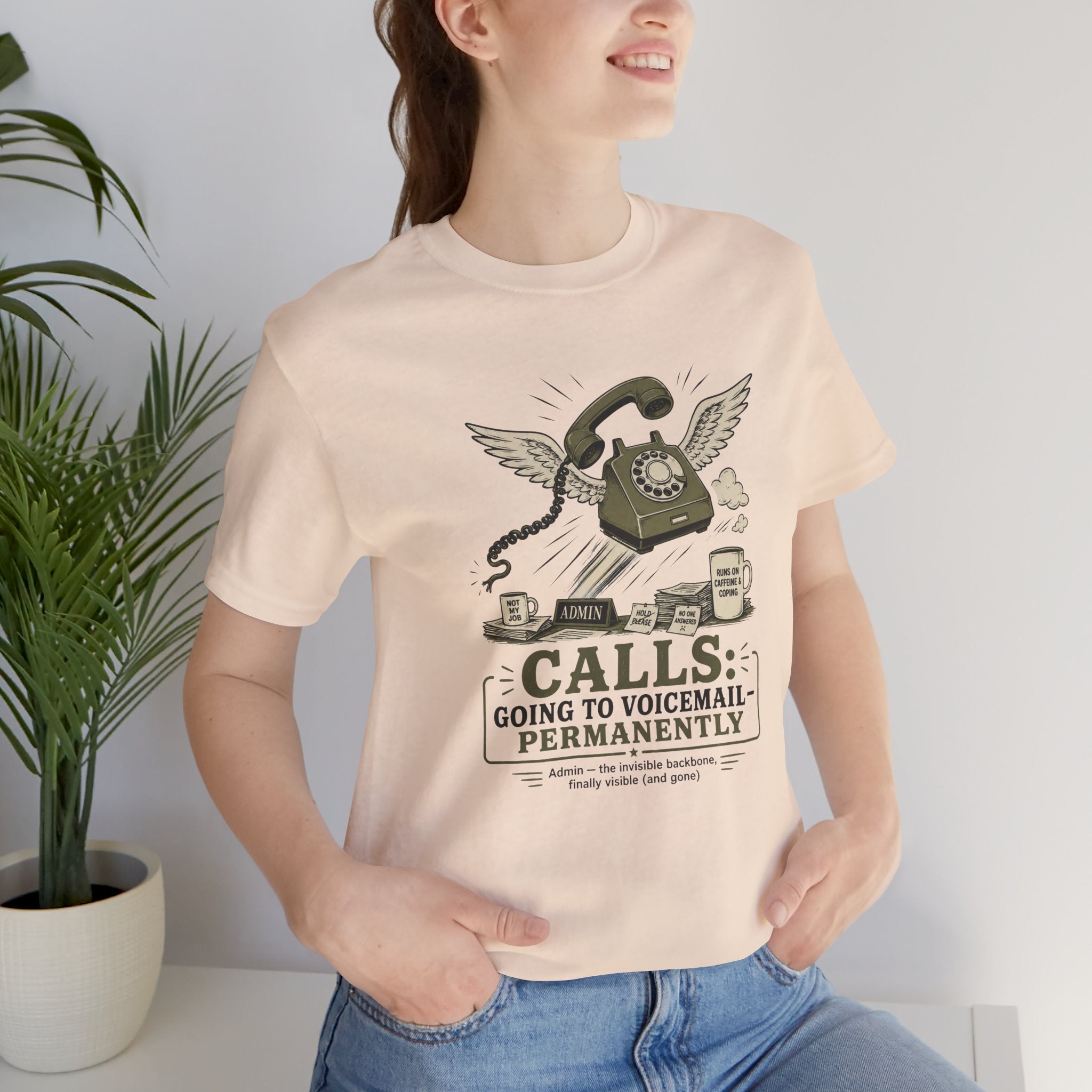 Calls Going to Voicemail Permanently Unisex T-Shirt