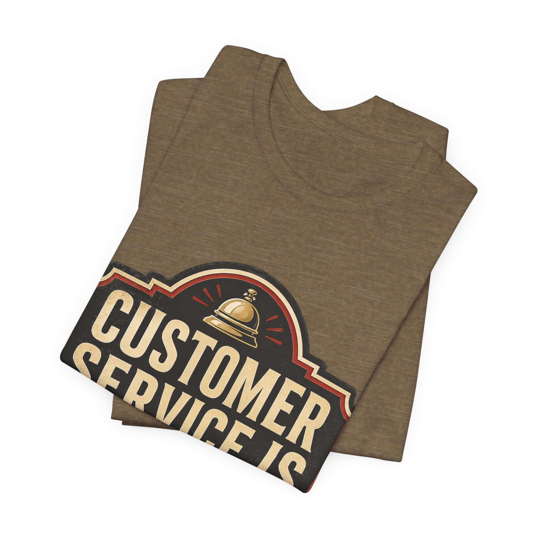 Customer Service Is Closed Unisex T-Shirt